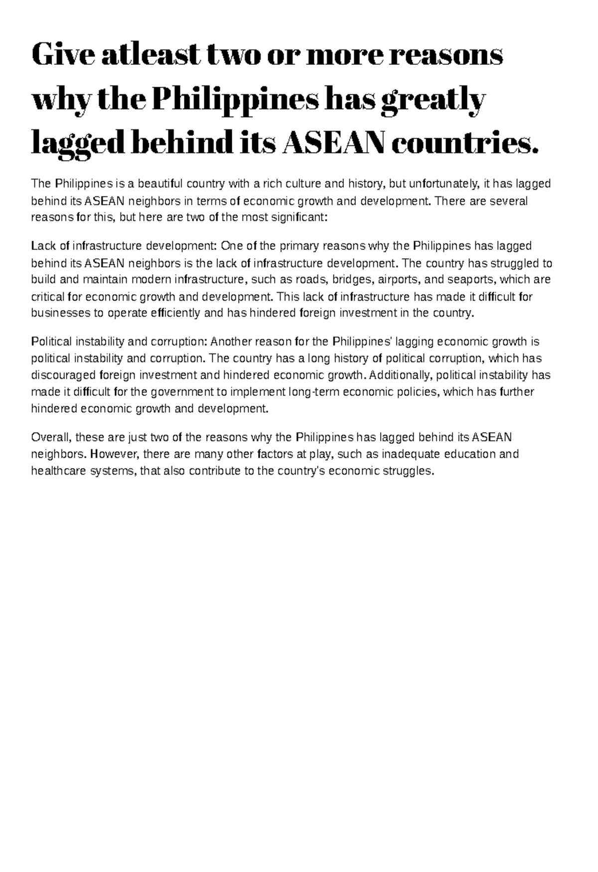 Give atleast two or more reasons why the Philippines has greatly lagged