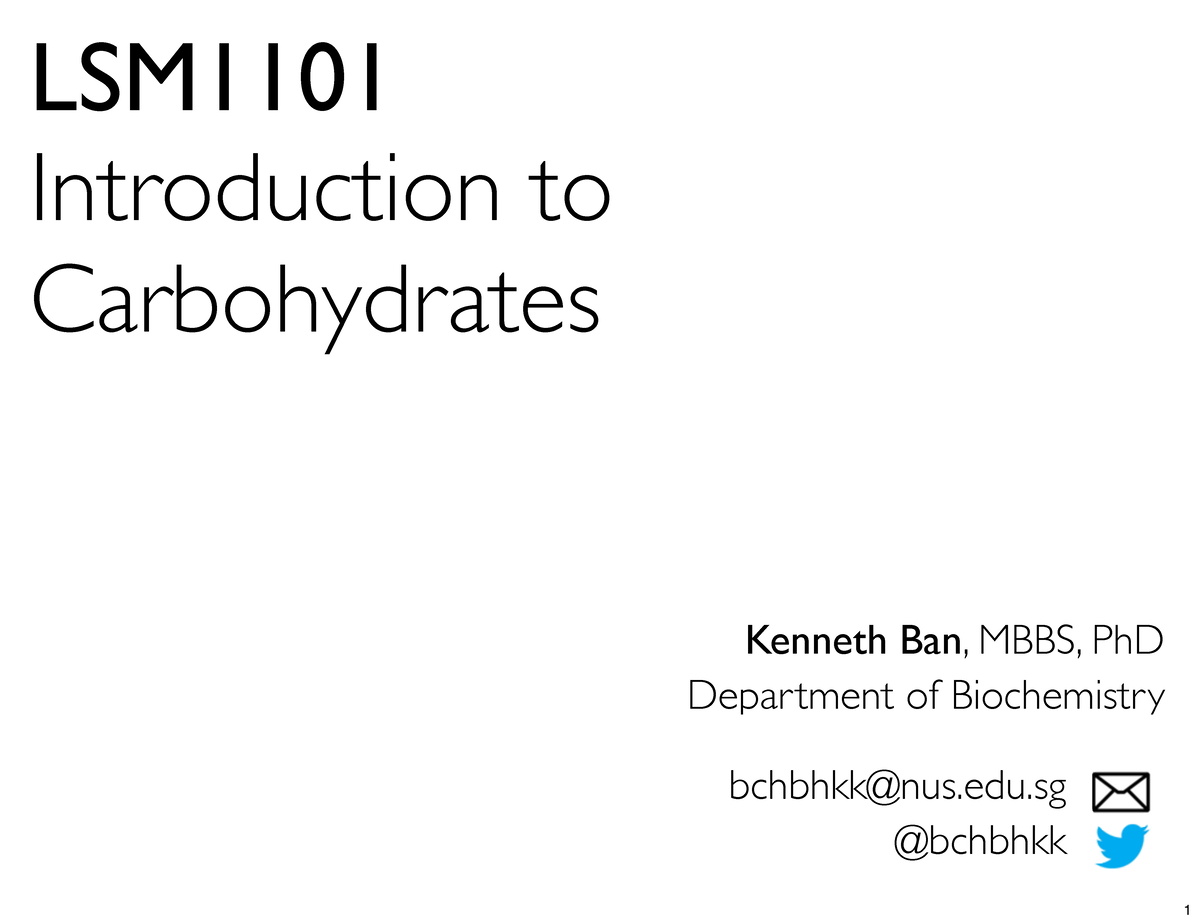 Lecture 3 - Carbohydrates - LSM Introduction to Carbohydrates Kenneth ...