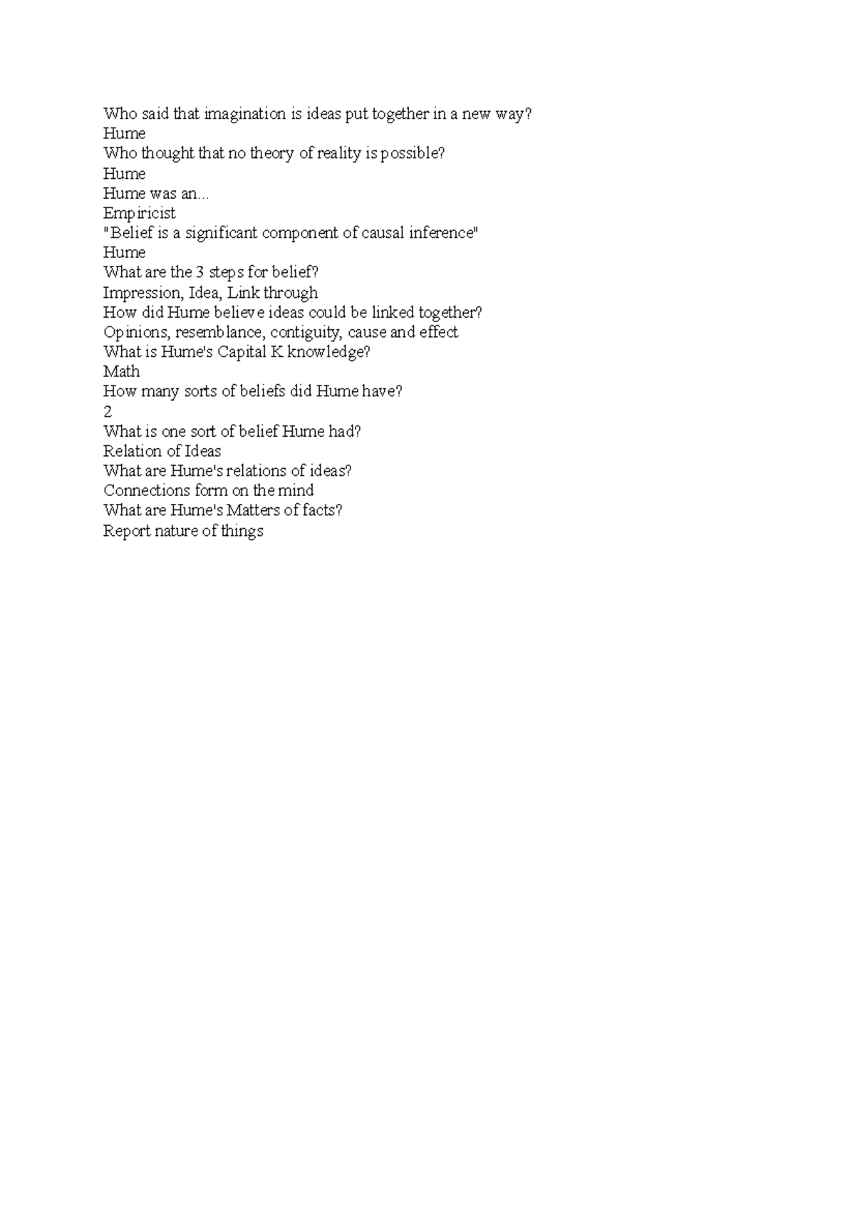 Hume matters of facts notes Who said that imagination is ideas put