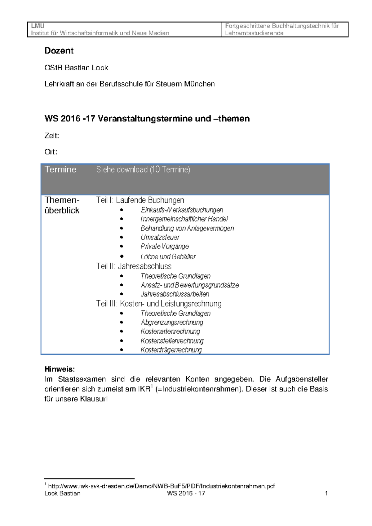 1+NEU Vorlesungsunterlagen+Teil+1 WS16-17 Studenten ohne Lösung - LMU ...