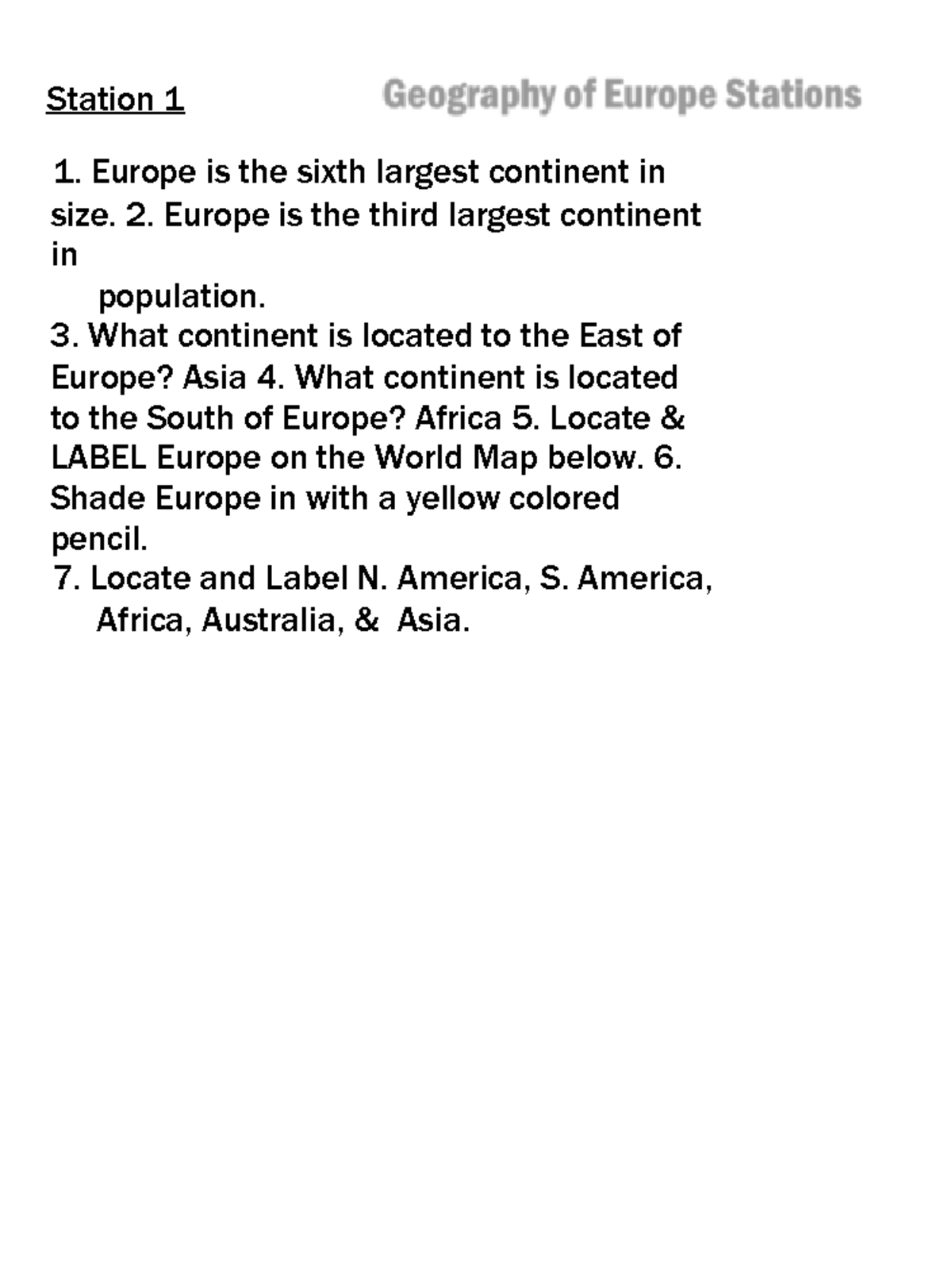 Geography of Europe Stations Activity 237sox3 Station 1 1. Europe is