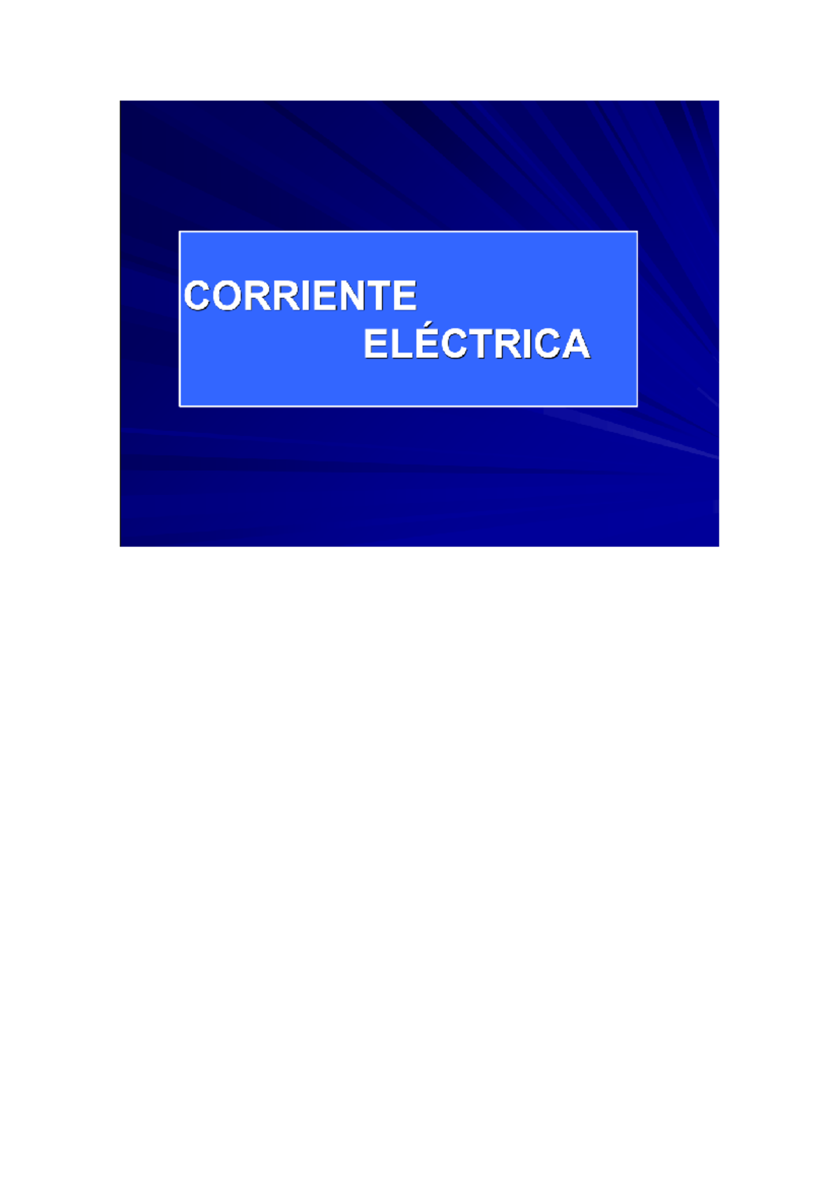 Corriente 01 - Biologia Celular - CORRIENTE ELÉCTRICA CORRIENTE ...