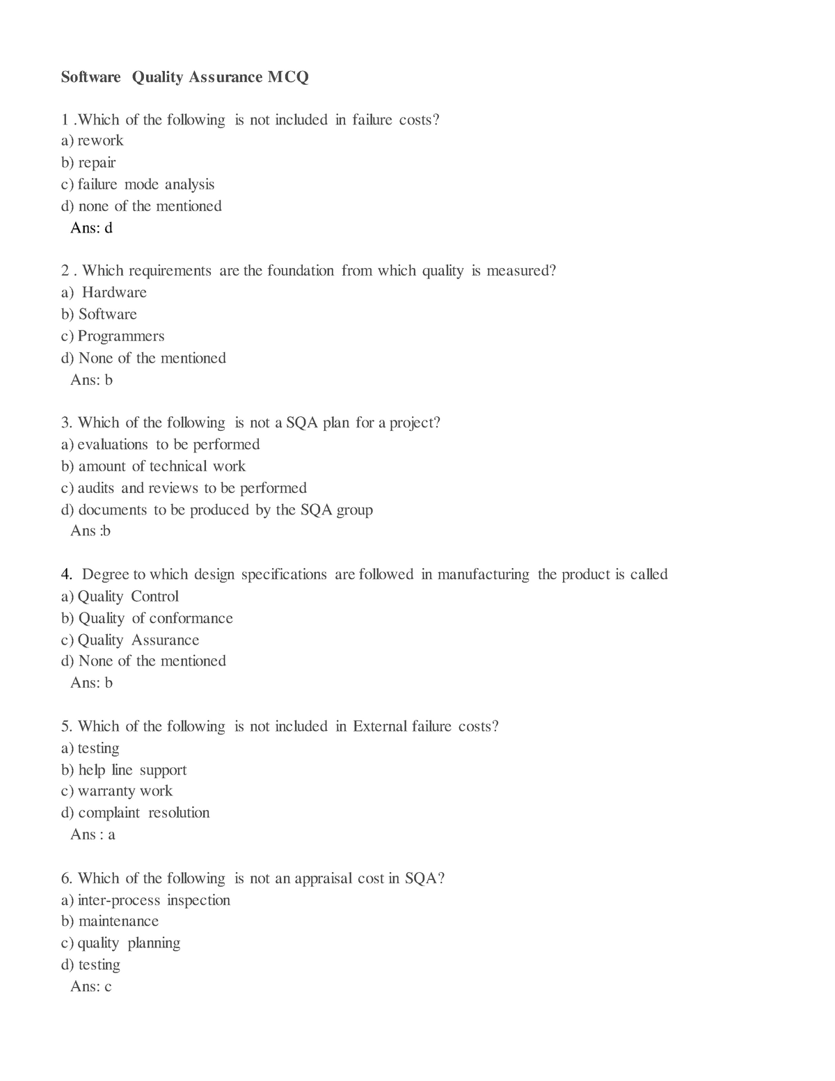 SQA-MCQ - practice for software quality assurance - Software Quality As s urance MCQ 1 .Which of the - Studocu