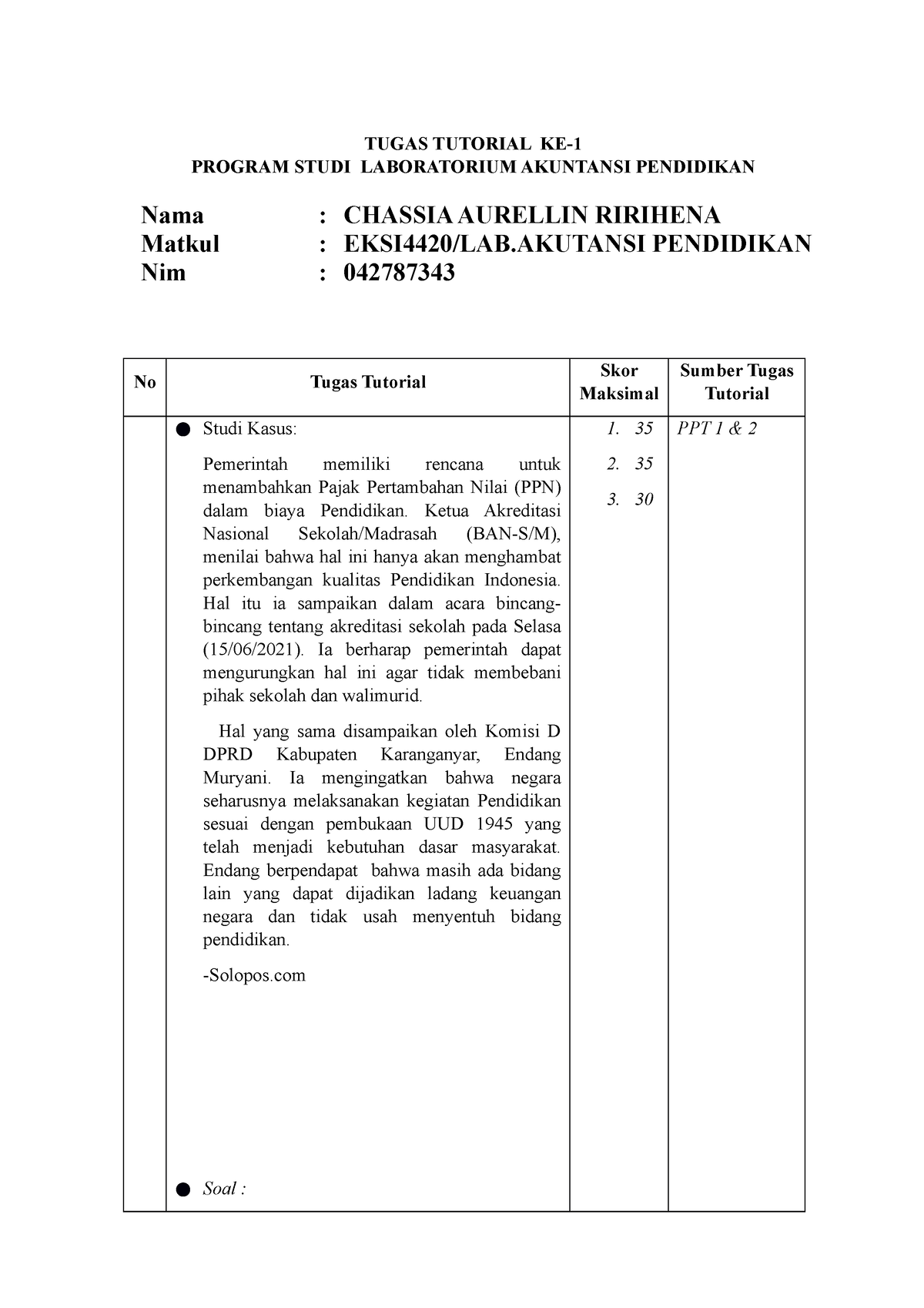 Jawaban Lab.akt Pendidikan - TUGAS TUTORIAL KE- PROGRAM STUDI ...