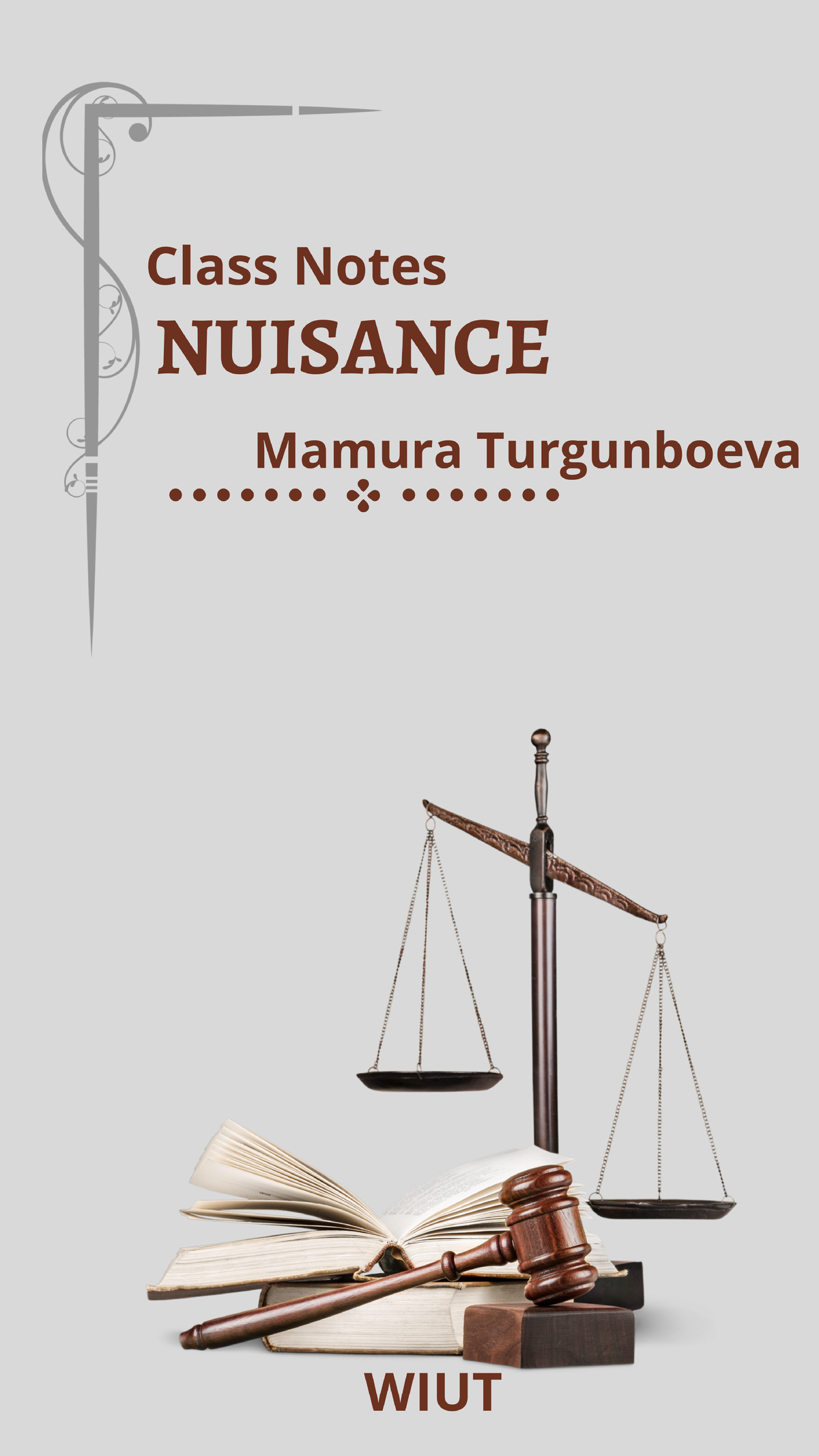 7. Nuisance - Class Notes, Mamura - NUISANCE C = Claimant, D ...