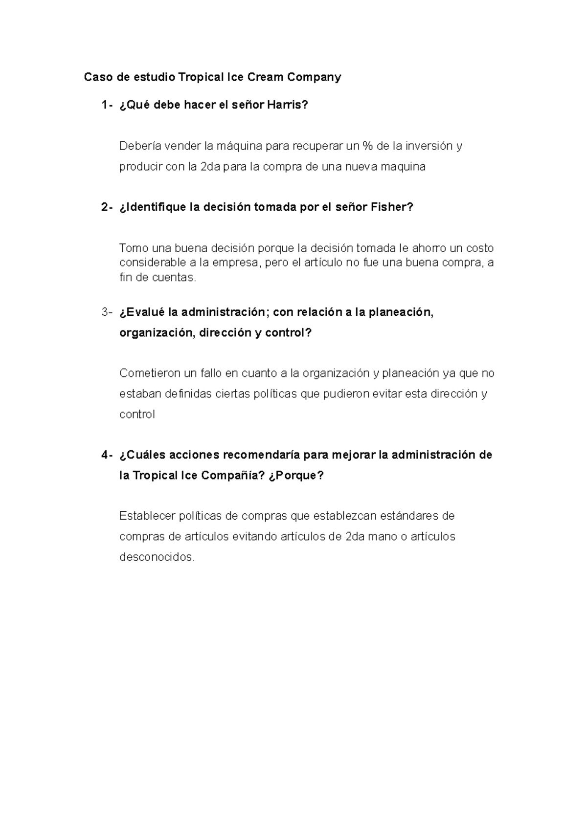 Caso practico Tropical Ice Cream Company Caso de estudio Tropical