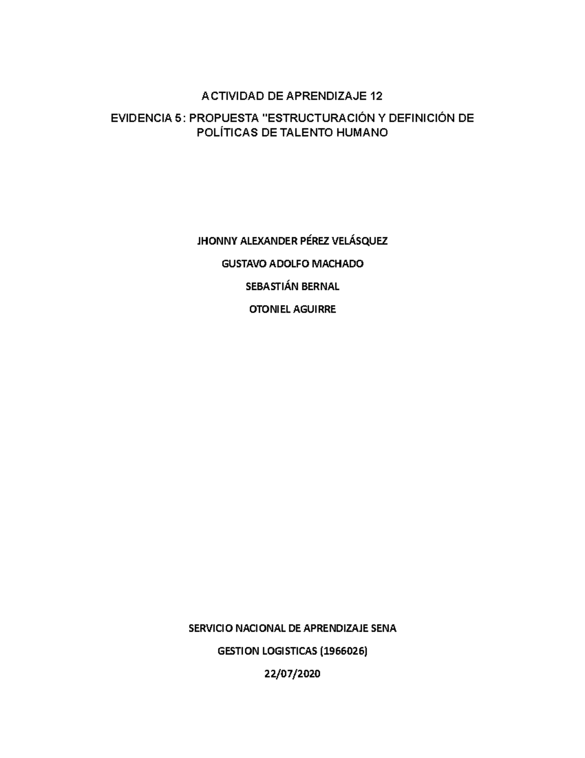 Evidencia 5 - ACTIVIDAD DE APRENDIZAJE 12 EVIDENCIA 5: PROPUESTA ...