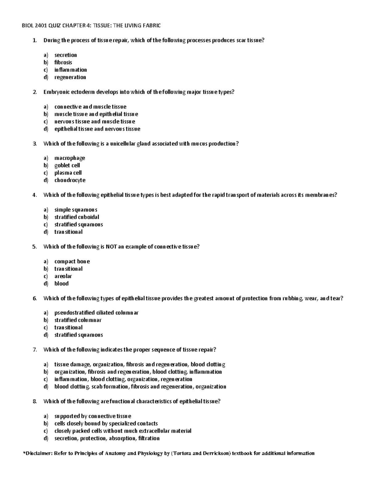 BIOL 2401 QUIZ Chapter 4 - *Disclaimer: Refer to Principles of Anatomy ...