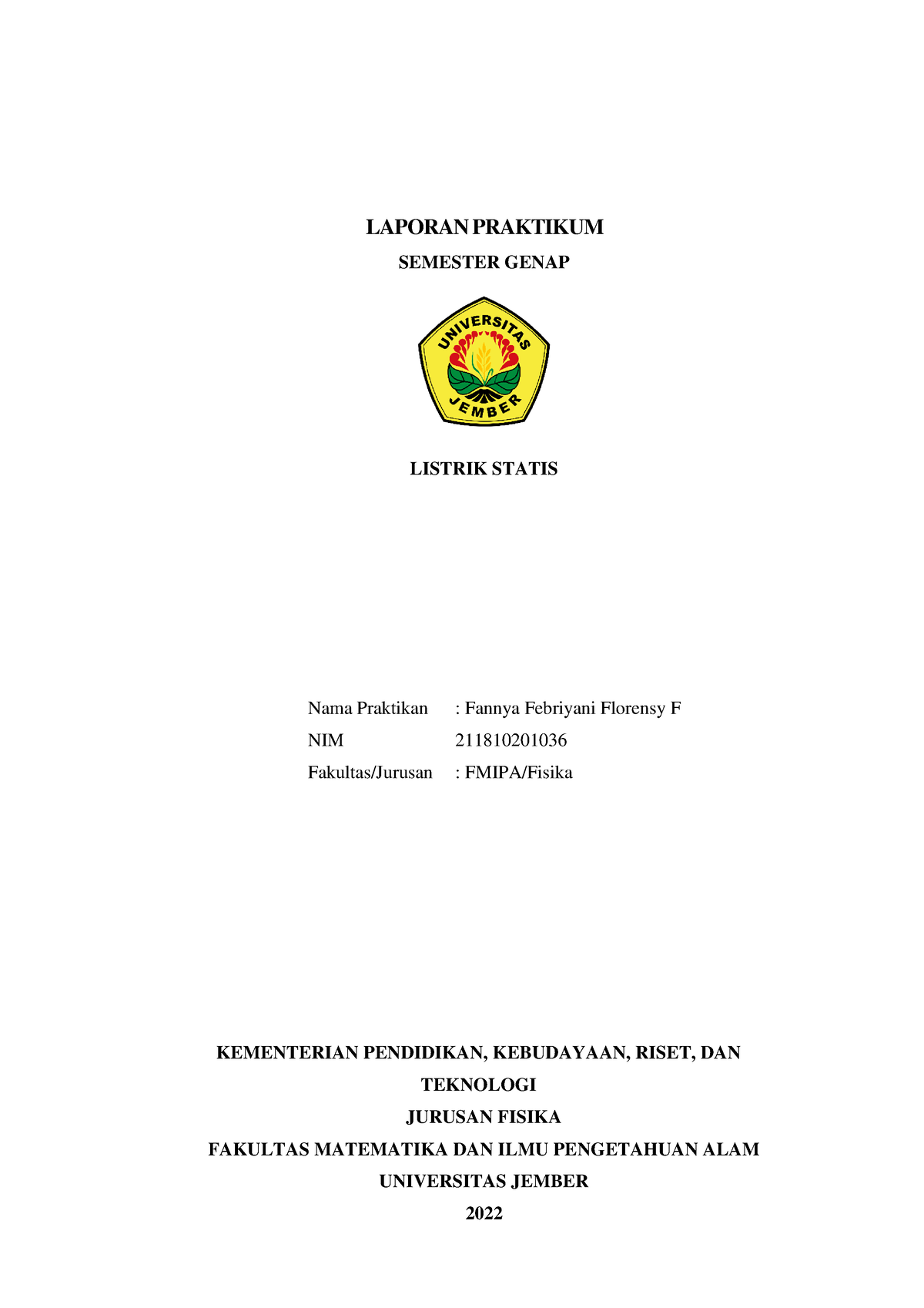 KEL 3 Fannya Febriyani Florensy F Kelas B 1036 4 - LAPORAN PRAKTIKUM ...