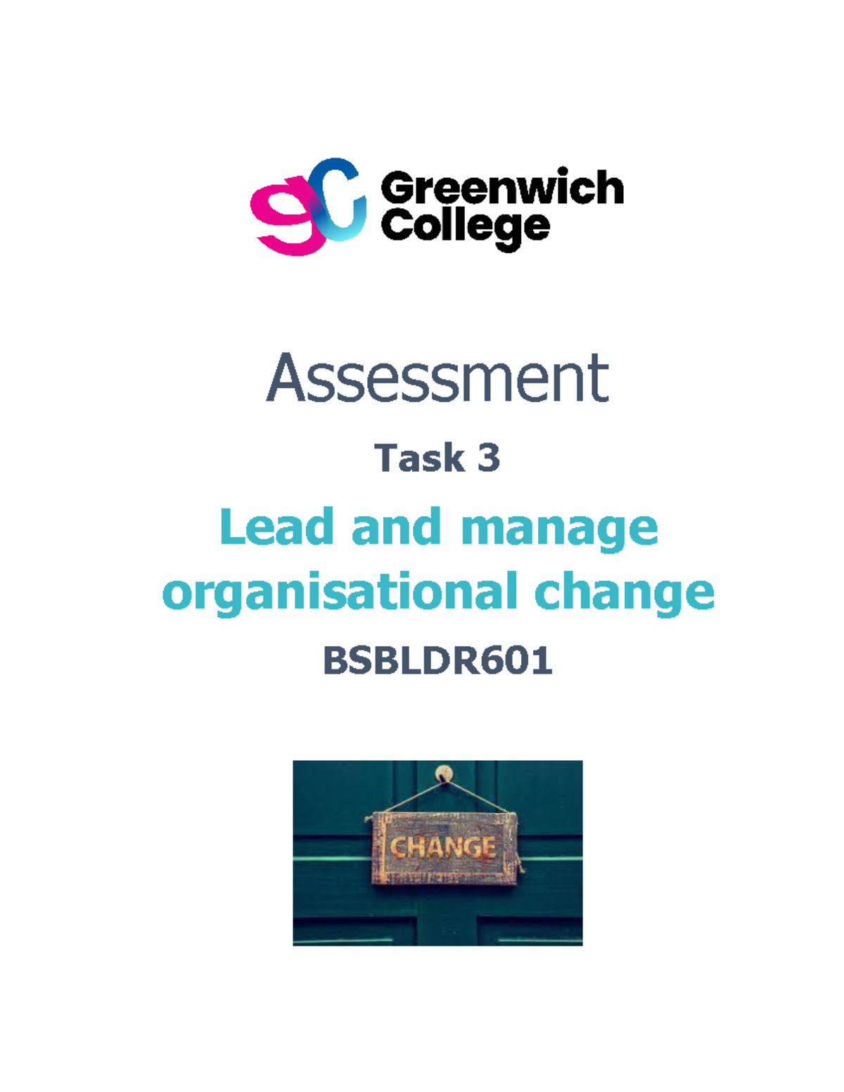 Bsbldr 601 Task 3 - Assessment Task 3 Lead And Manage Organisational ...