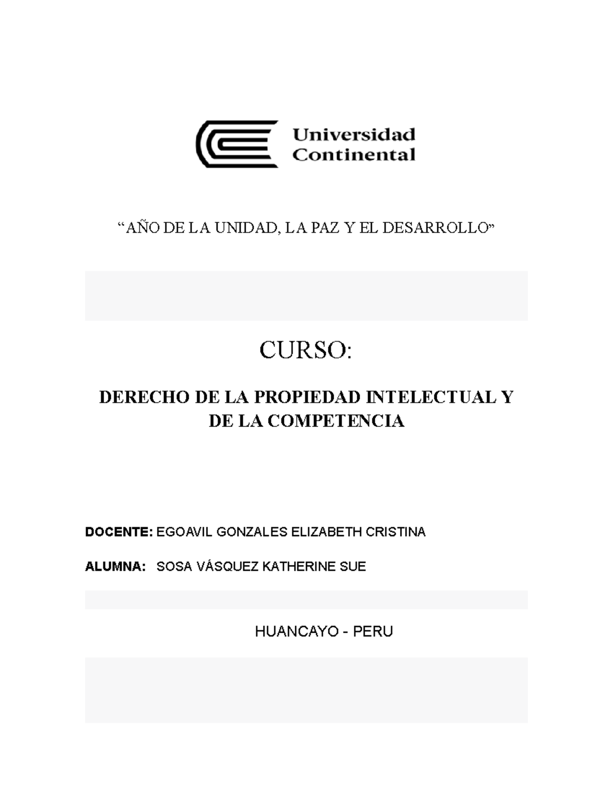Derecho de la Propiedad Intelectual - “AÑO DE LA UNIDAD, LA PAZ Y EL ...