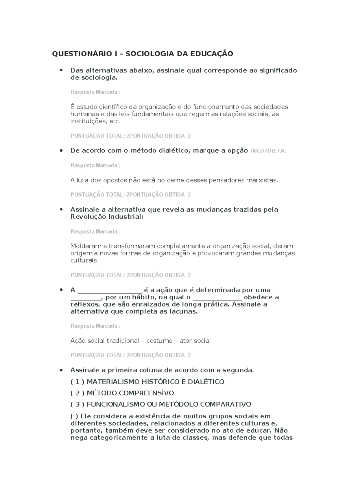 Questionário I – Sociologia DA Educação - QUESTIONÁRIO I – SOCIOLOGIA ...