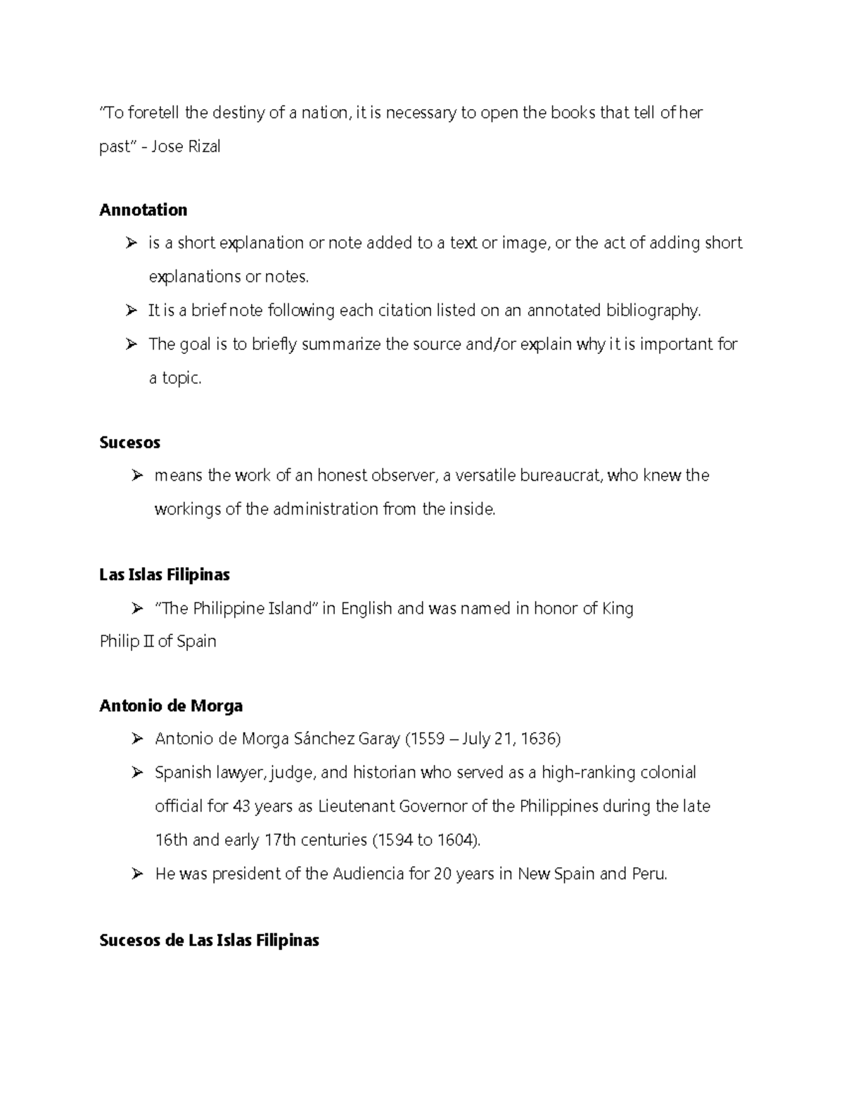 History of Rizal Annotation of Morga - “To foretell the destiny of a ...