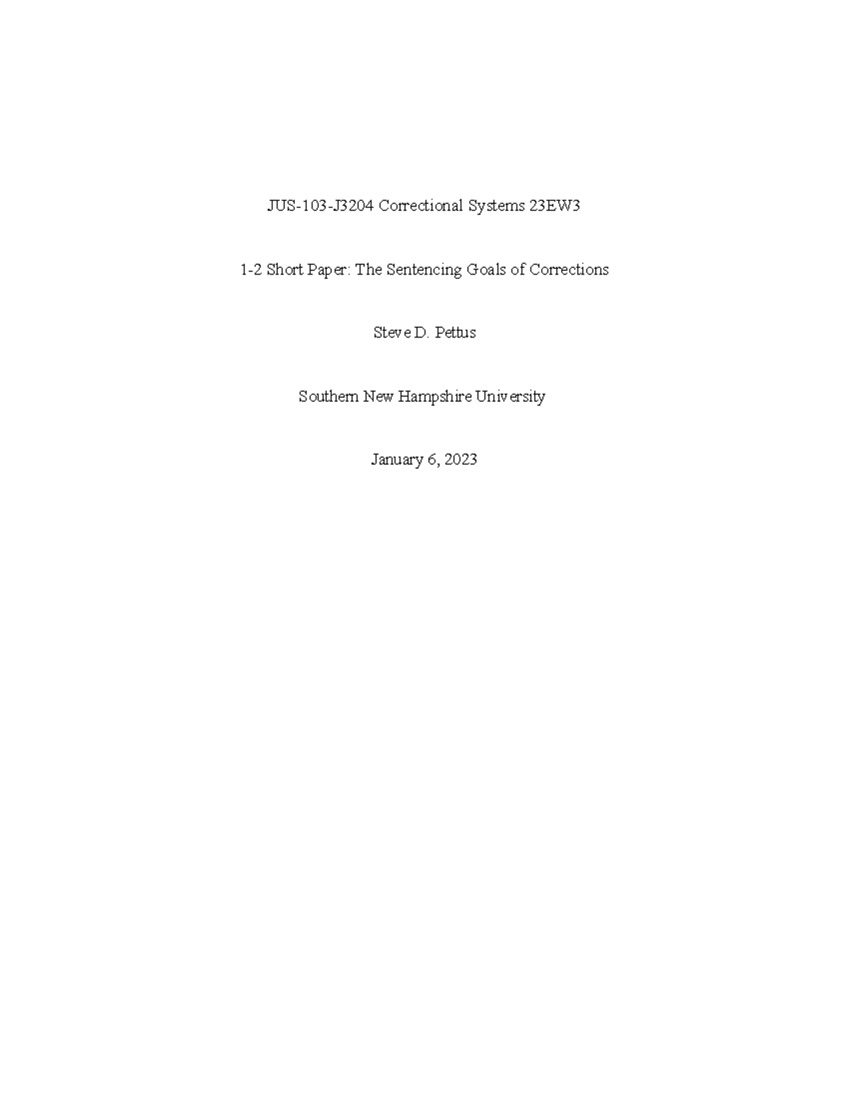 1 2 Short Paper The Sentencing Goals of Corrections - JUS-103-J3204 ...