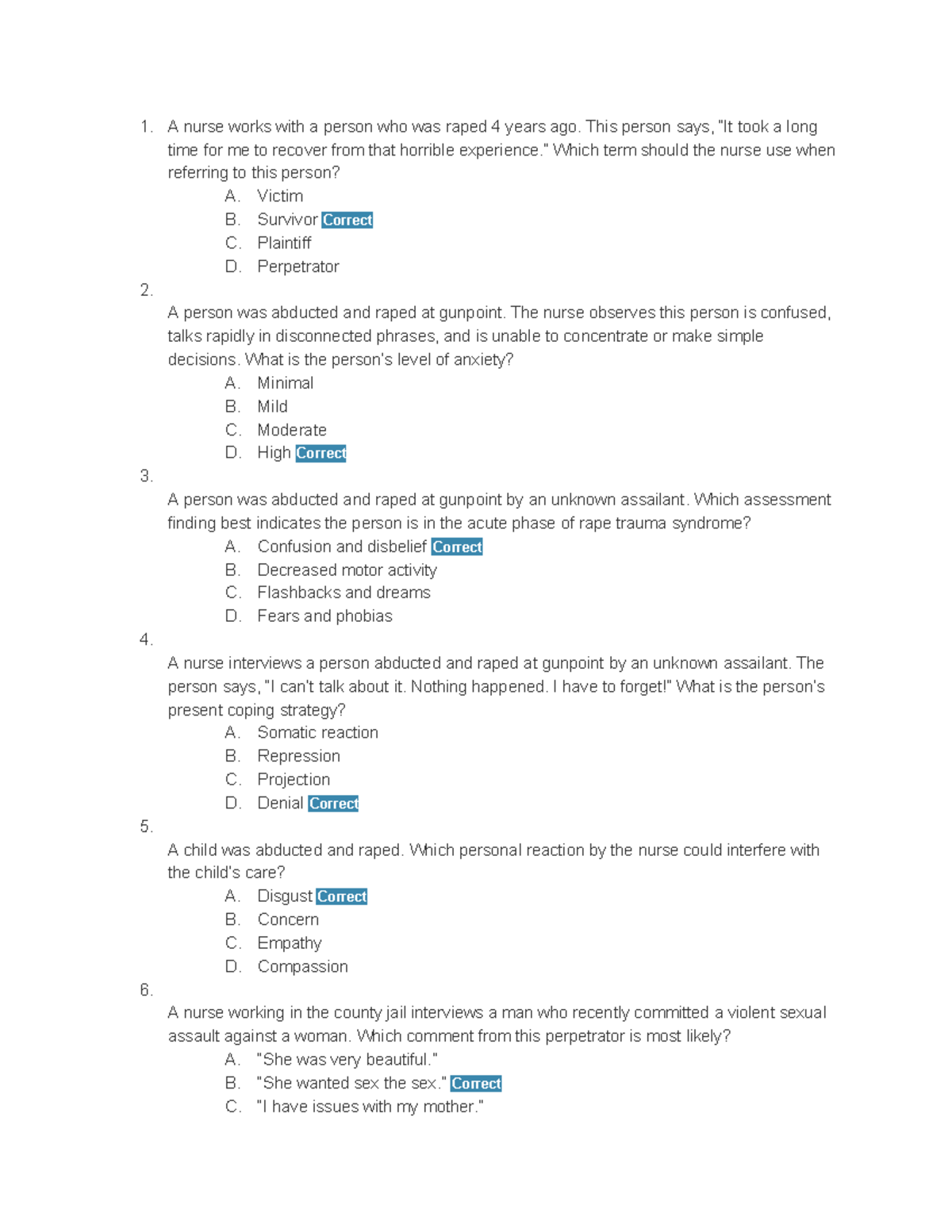 Mental+Health+Questions+2 - 1. A nurse works with a person who was ...