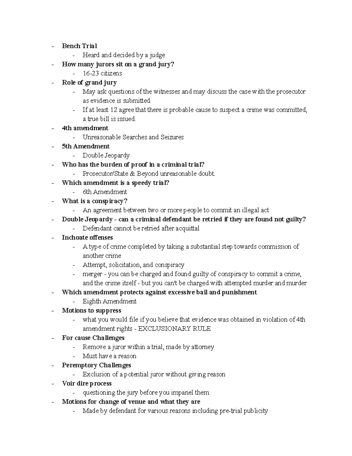 Quiz 3 Study Guide Bench Trial Heard and decided by a judge How many