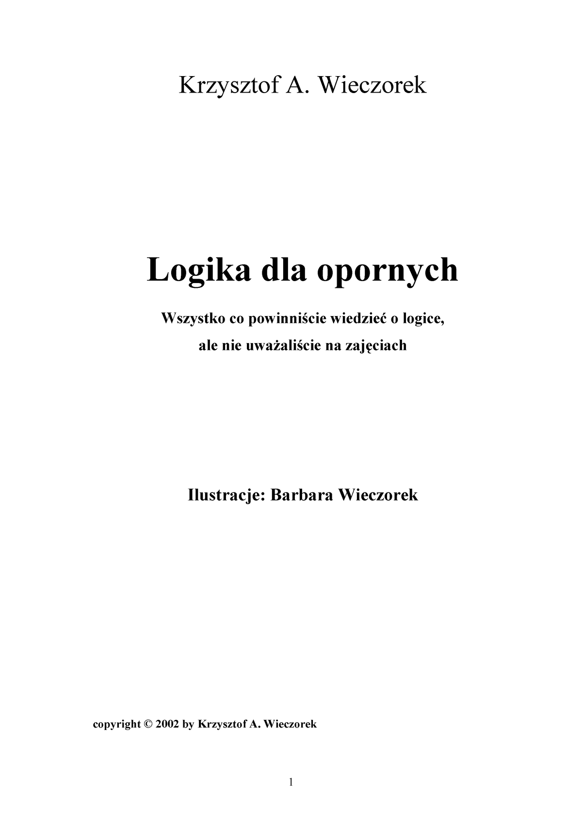 Logika Dla Opornych - Krzysztof A. Wieczorek Logika Dla Opornych ...