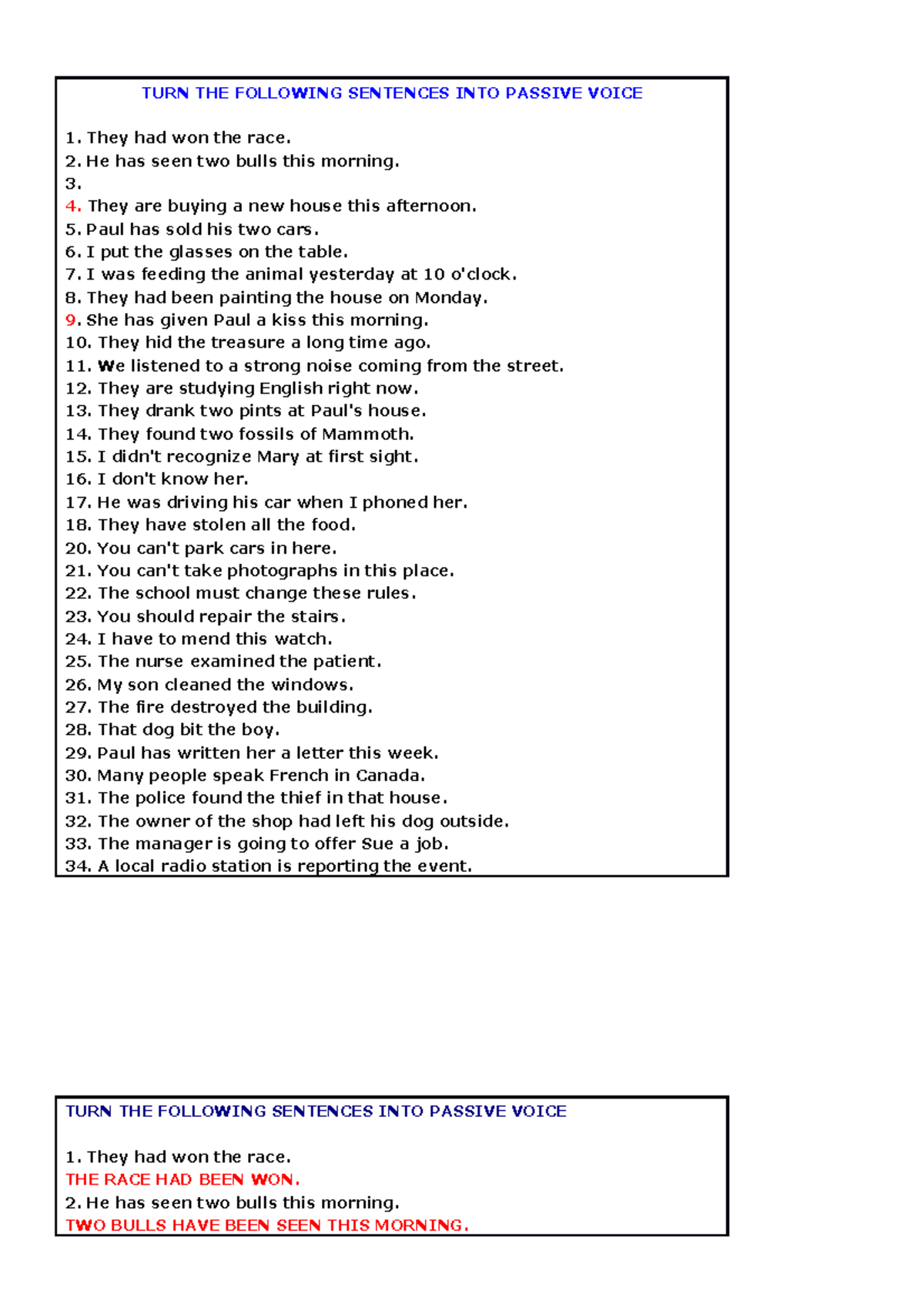 Ejercicios de la voz pasiva - TURN THE FOLLOWING SENTENCES INTO PASSIVE ...