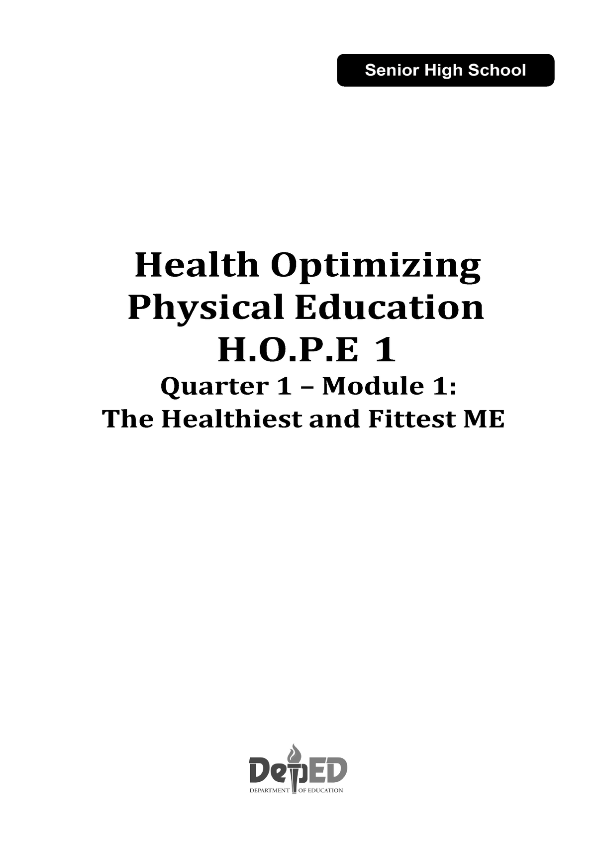 PEH 1 Module 1 - Health Optimizing Physical Education H.O.P 1 Quarter 1 ...