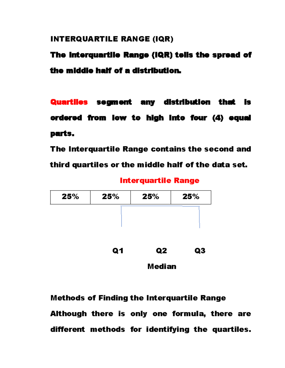 Interquartile- Range - Notes - INTERQUARTILE RANGE (IQR) The ...