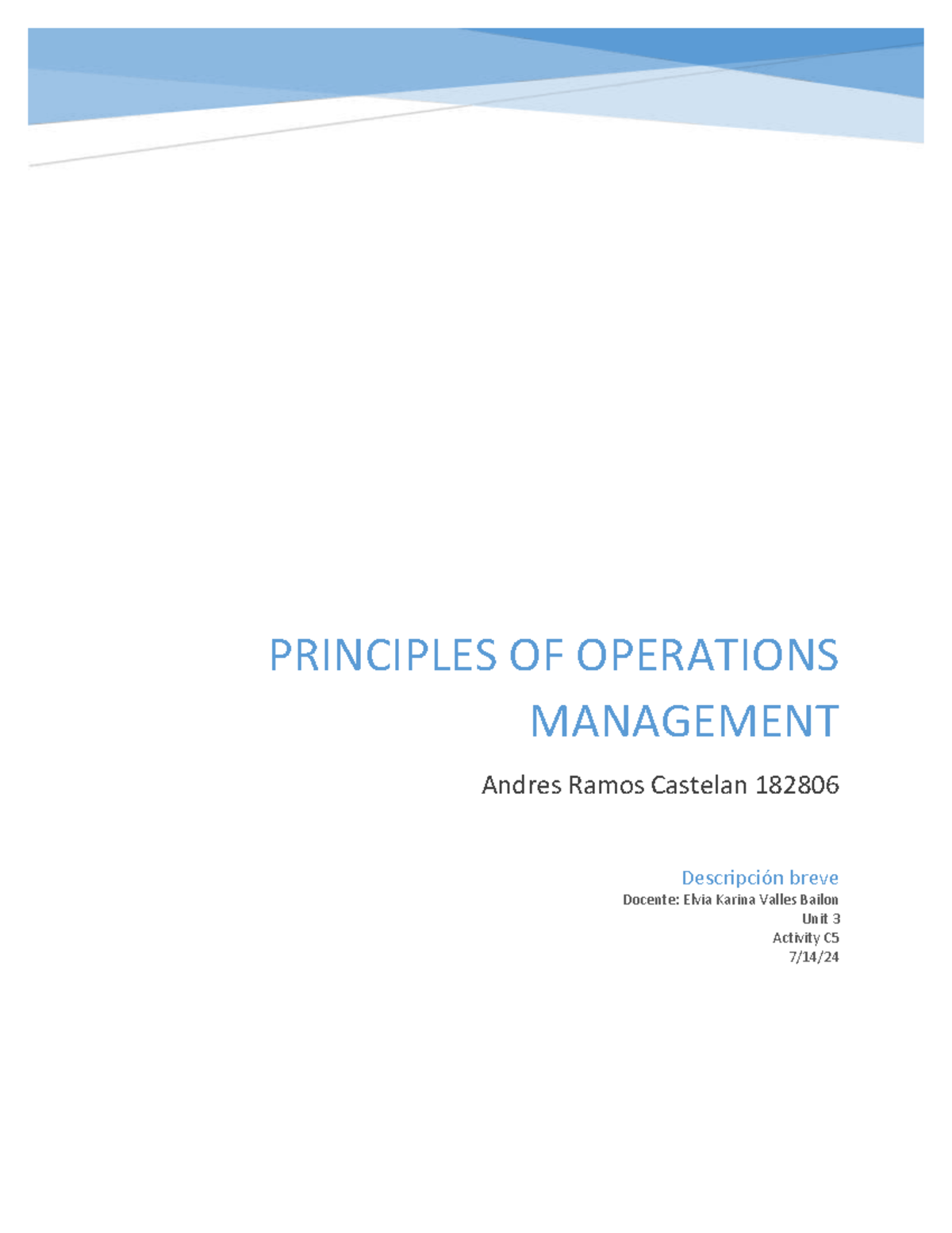 Activity C5 - Principles of Operations Management - PRINCIPLES OF ...