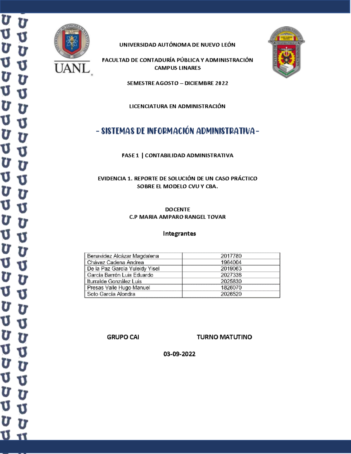 Evidencia 1 - UNIVERSIDAD AUT”NOMA DE NUEVO LE”N FACULTAD DE CONTADURÕA ...