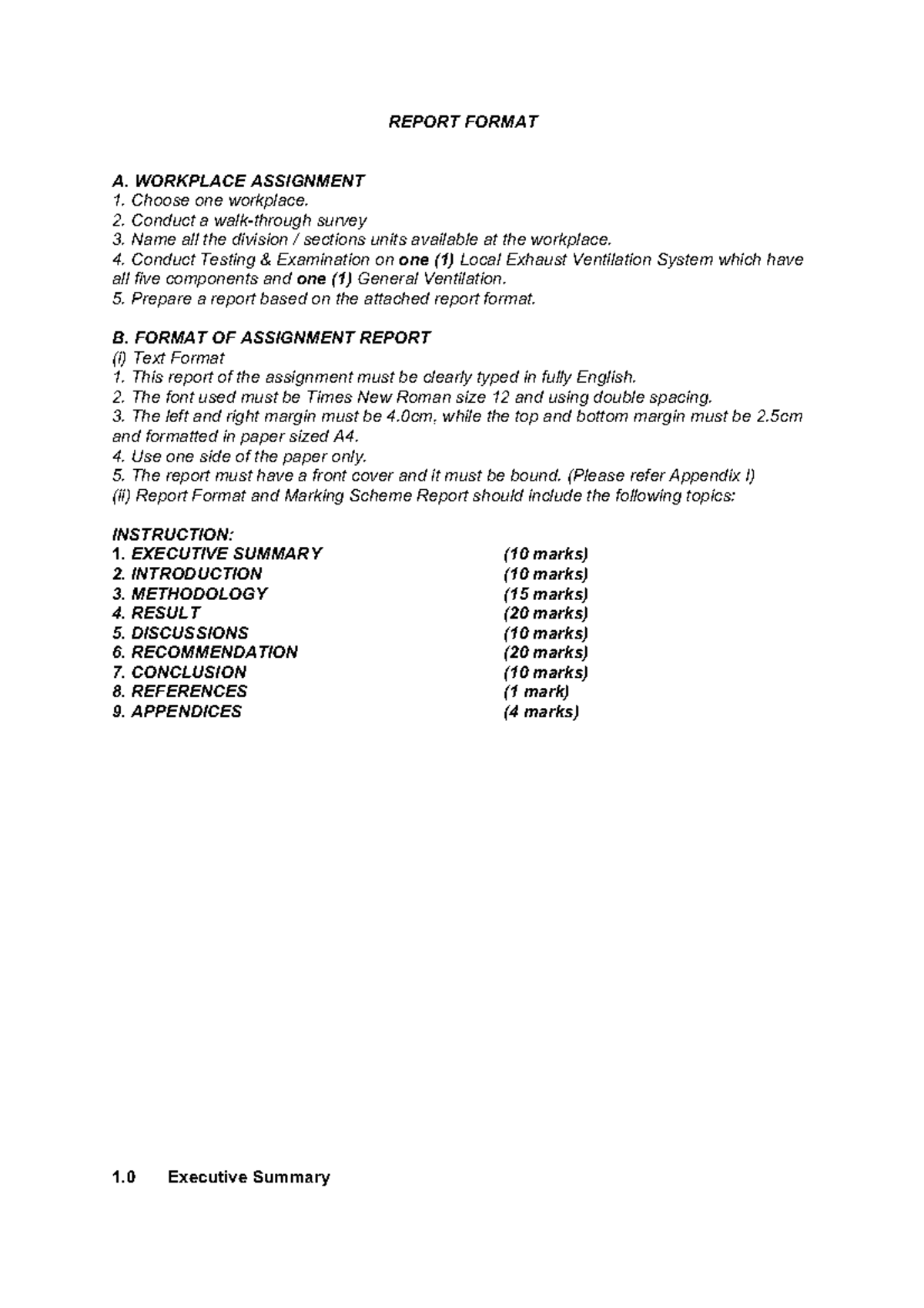 Report Format - REPORT FORMAT A. WORKPLACE ASSIGNMENT 1. Choose one ...