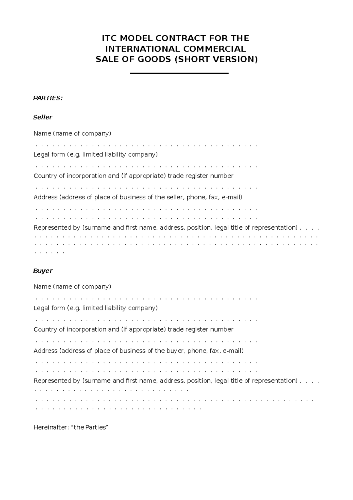 1. ITC Model Contract FOR THE International SALE OF Goods ITC MODEL