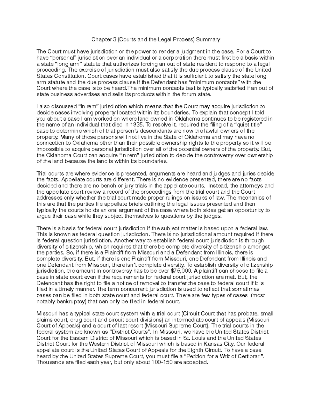Chapter 3 (Courts and the Legal Process) Summary - For a Court to have ...