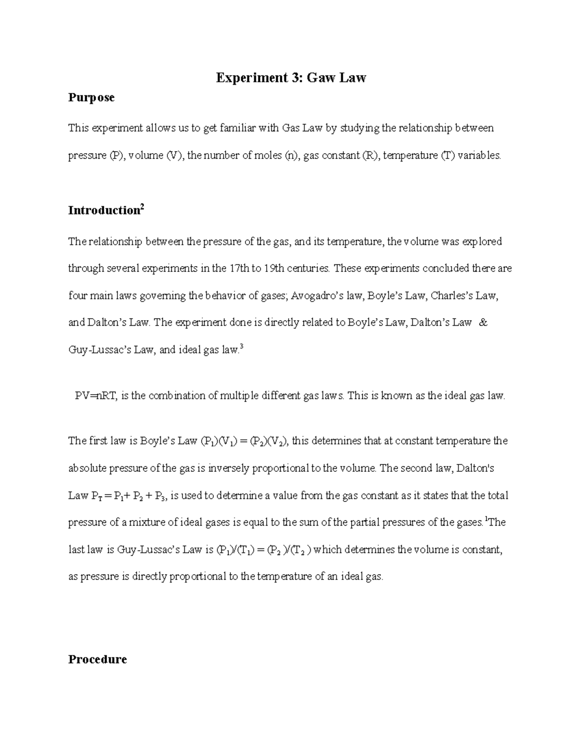 Gas Law gas law lab Experiment 3 Gaw Law Purpose This experiment