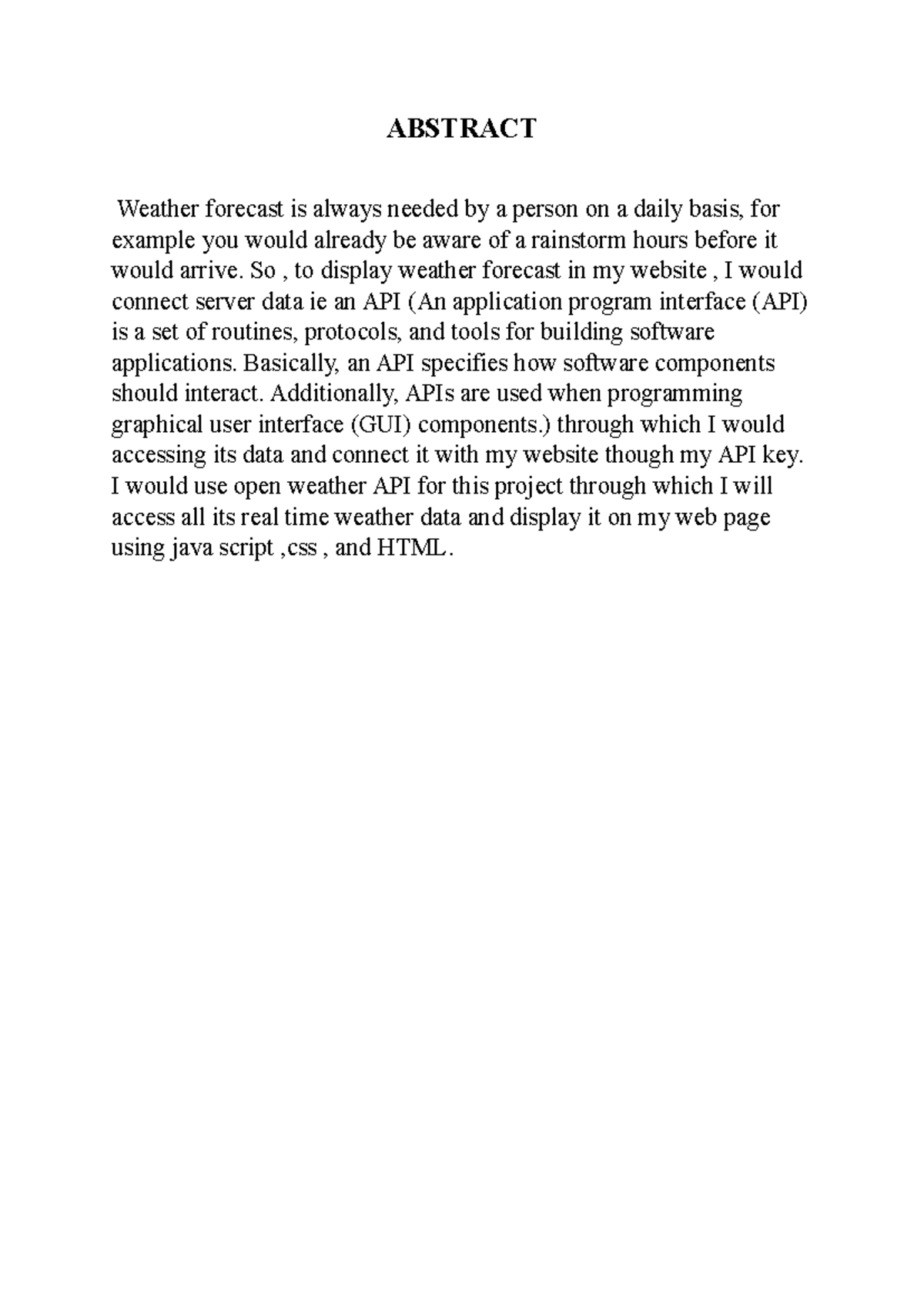 Abstract - ABSTRACT Weather forecast is always needed by a person on a ...
