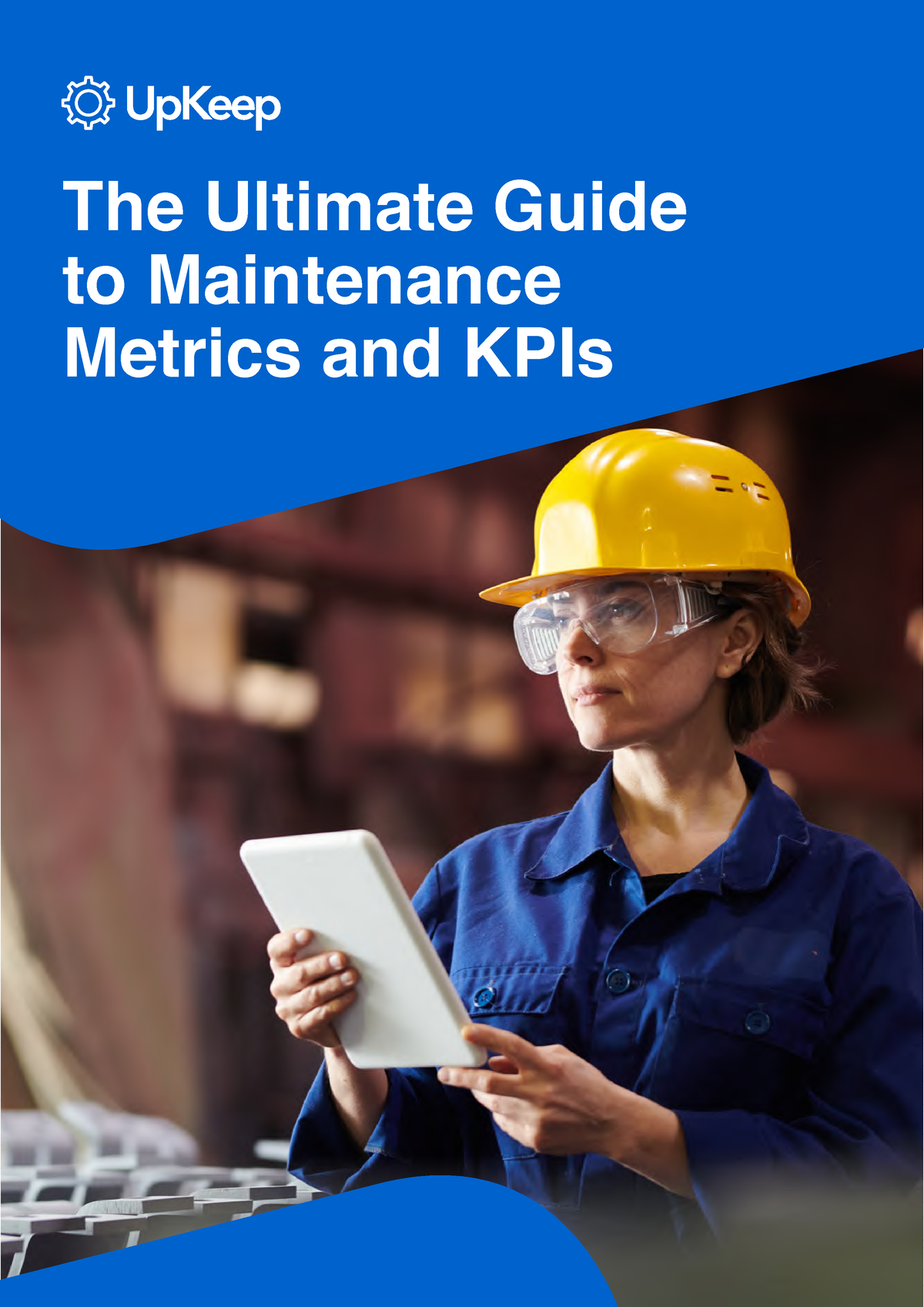 Maintenance Metrics KPIS Guide Upkeep 202010 17 - The Ultimate Guide To ...