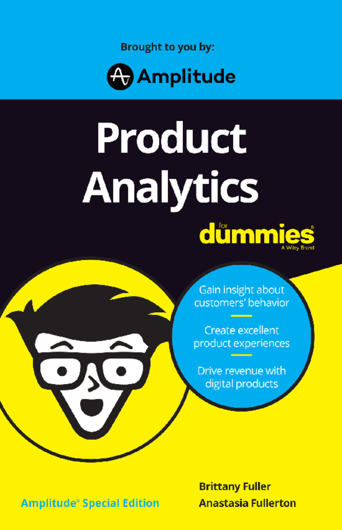 Product Analytics For Dummies 111 River St. Hoboken, NJ 07030 wiley