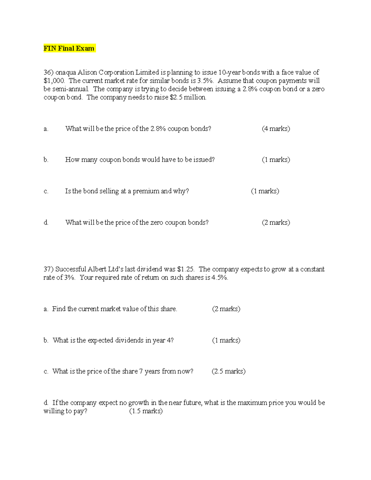 FIN111 Exam - MidExam - FIN Final Exam 36) onaqua Alison Corporation ...