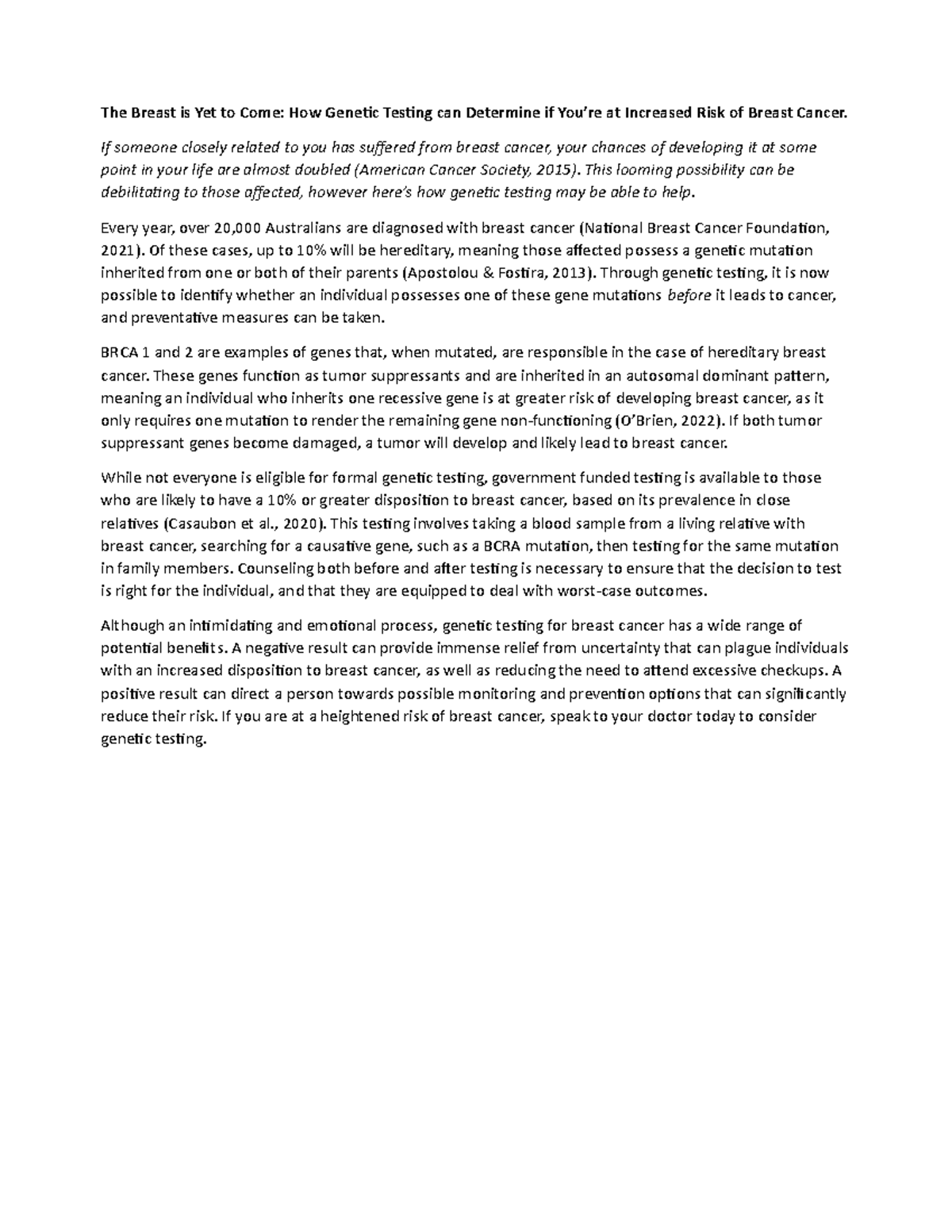 Testing and Breast Cancer The Breast is Yet to Come How