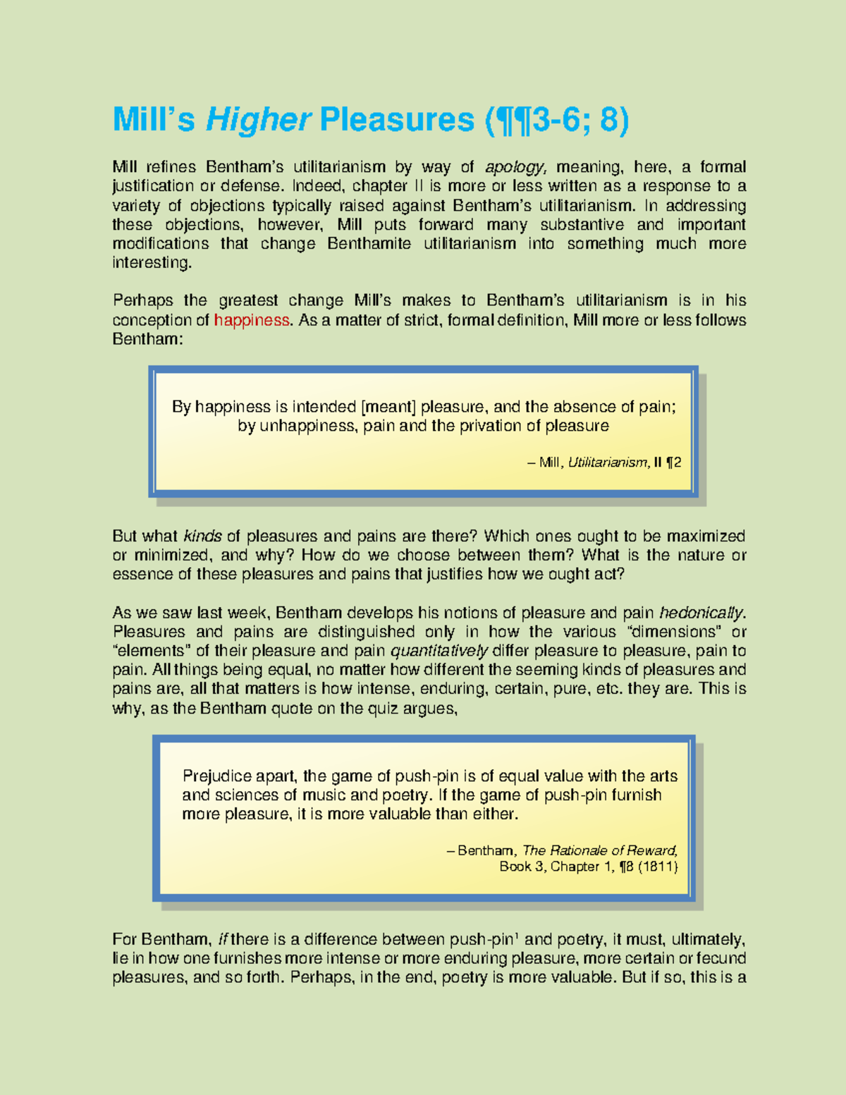 Ethics Mill's higher pleasures Mill’s Higher Pleasures (¶¶36; 8