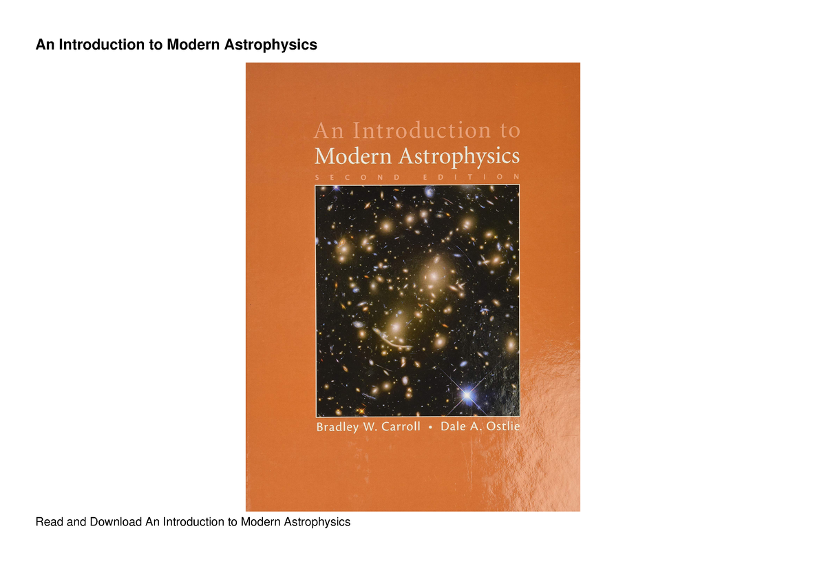Read Download An Introduction To Modern Astrophysics An Introduction To Modern Astrophysics 2518
