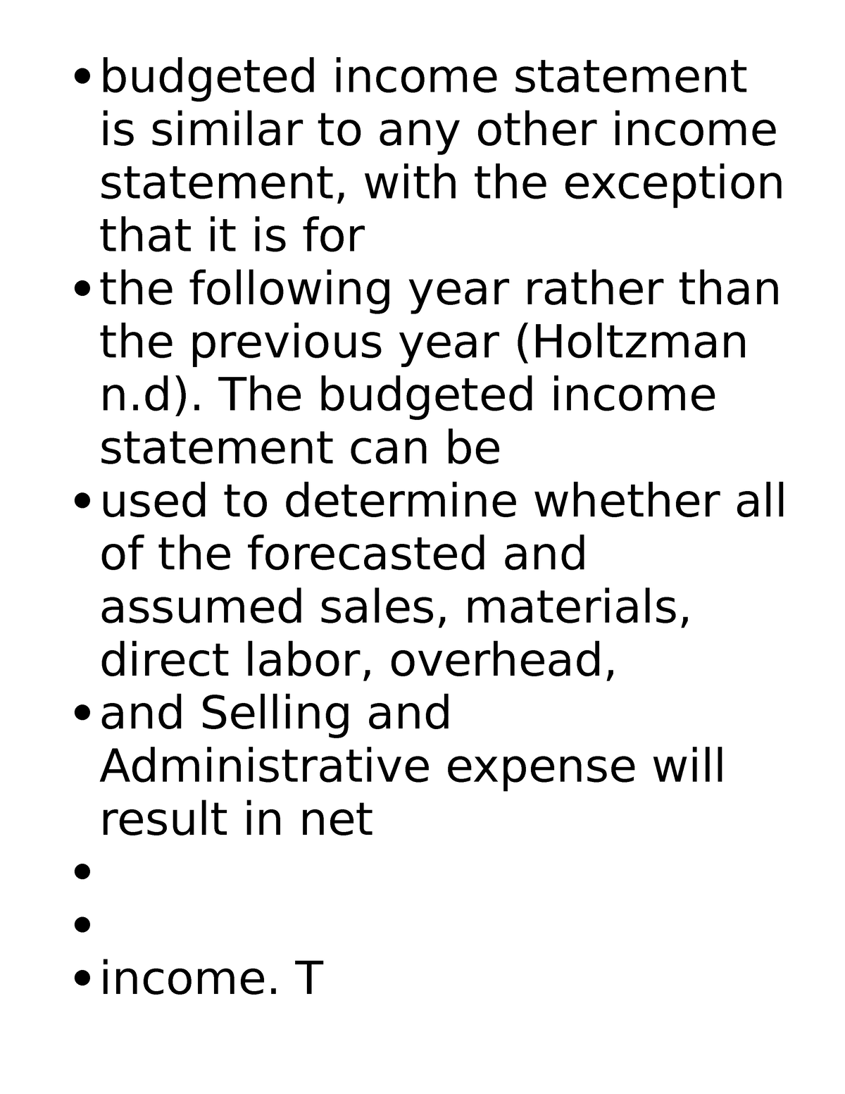 Discussion Assignment Unit 5 - Budgeted Income Statement Is Similar To ...