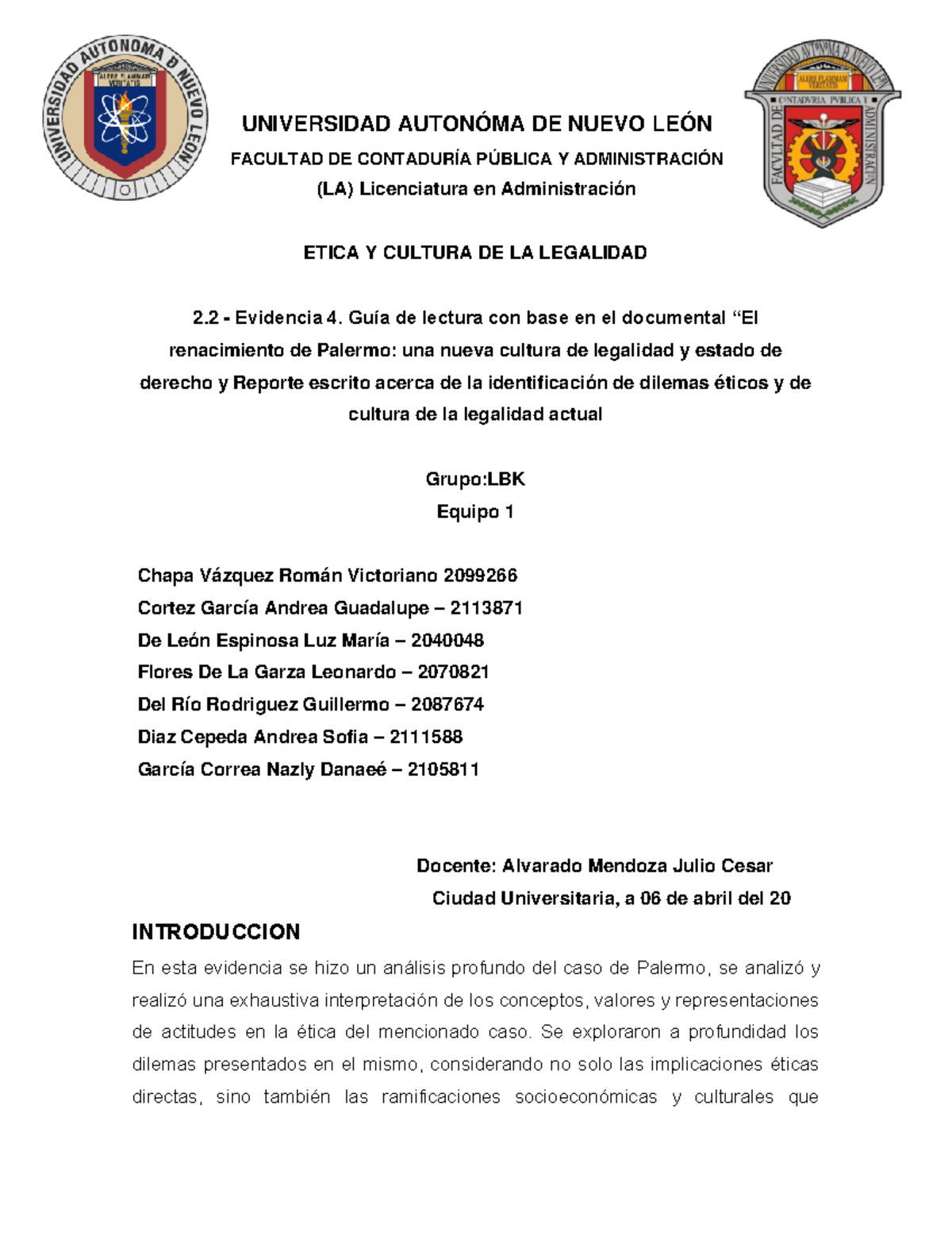 Equipo 1 2.2 Evidencia 4 - UNIVERSIDAD AUTONÓMA DE NUEVO LEÓN FACULTAD ...