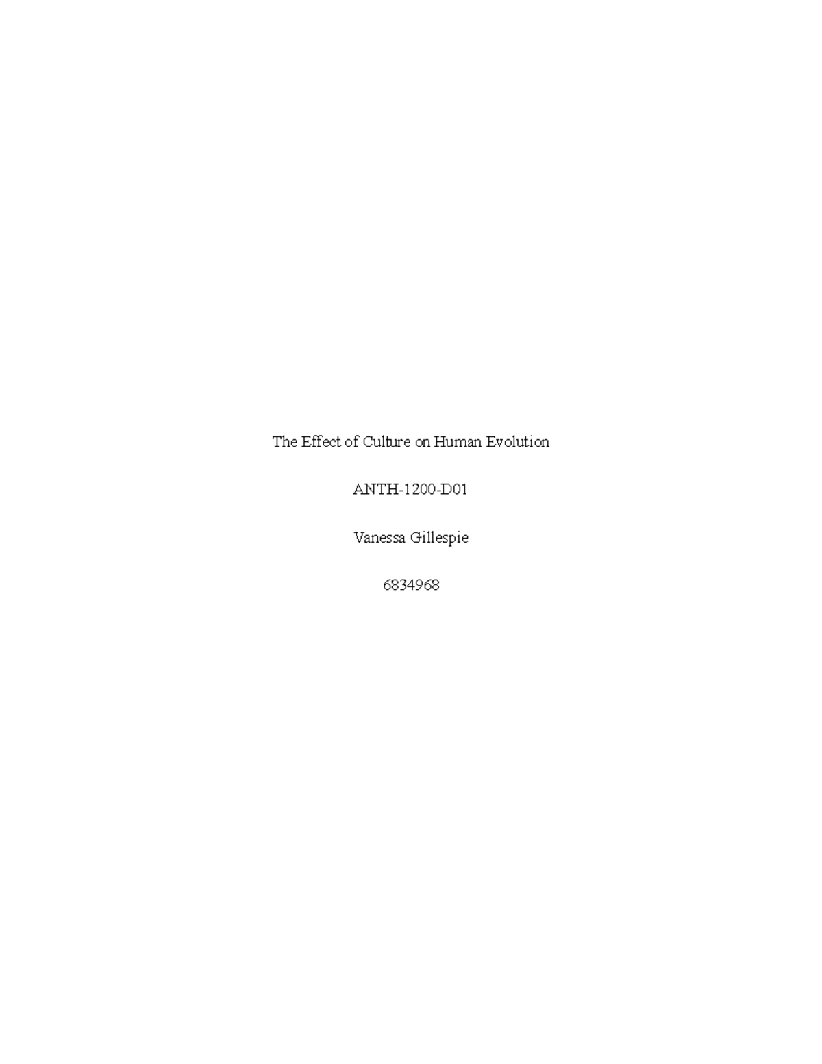 The Effect of Culture on Human Evolution - The Effect of Culture on ...