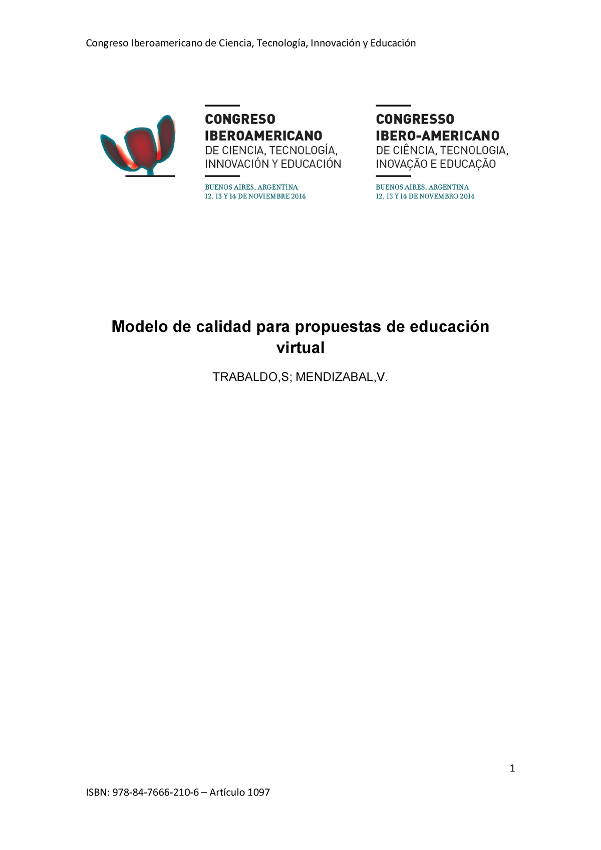 Modelo DE Calidad Educativo - 1 Modelo de calidad para propuestas de  educación virtual TRABALDO,S; - Studocu