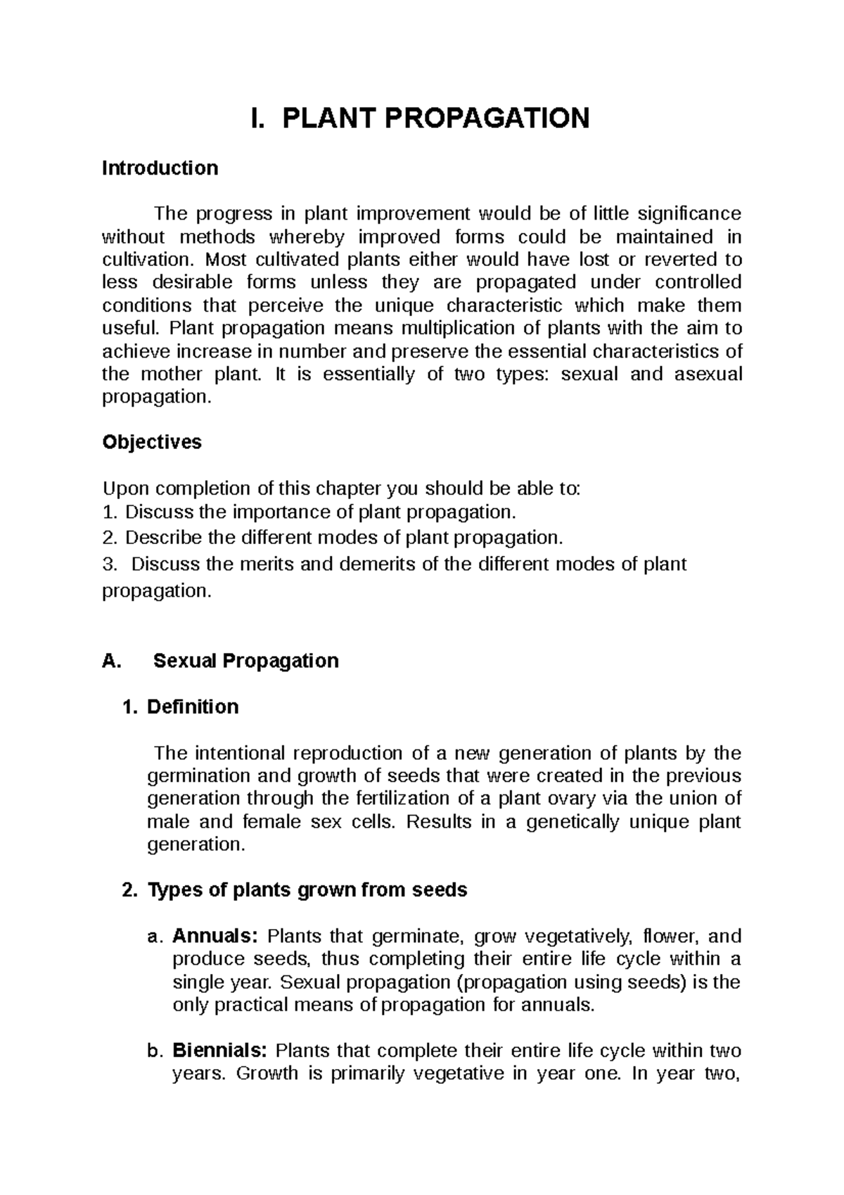 Plant Propagation I. PLANT PROPAGATION Introduction The progress in