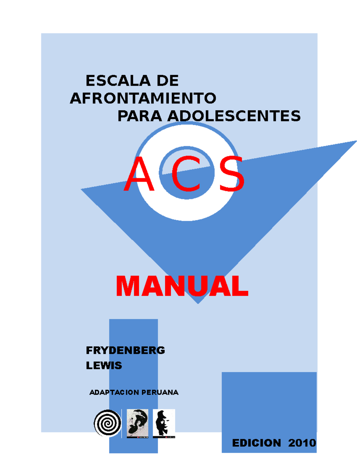 Escala DE Afrontamiento PARA Adolescente - ESCALA DE AFRONTAMIENTO PARA ...