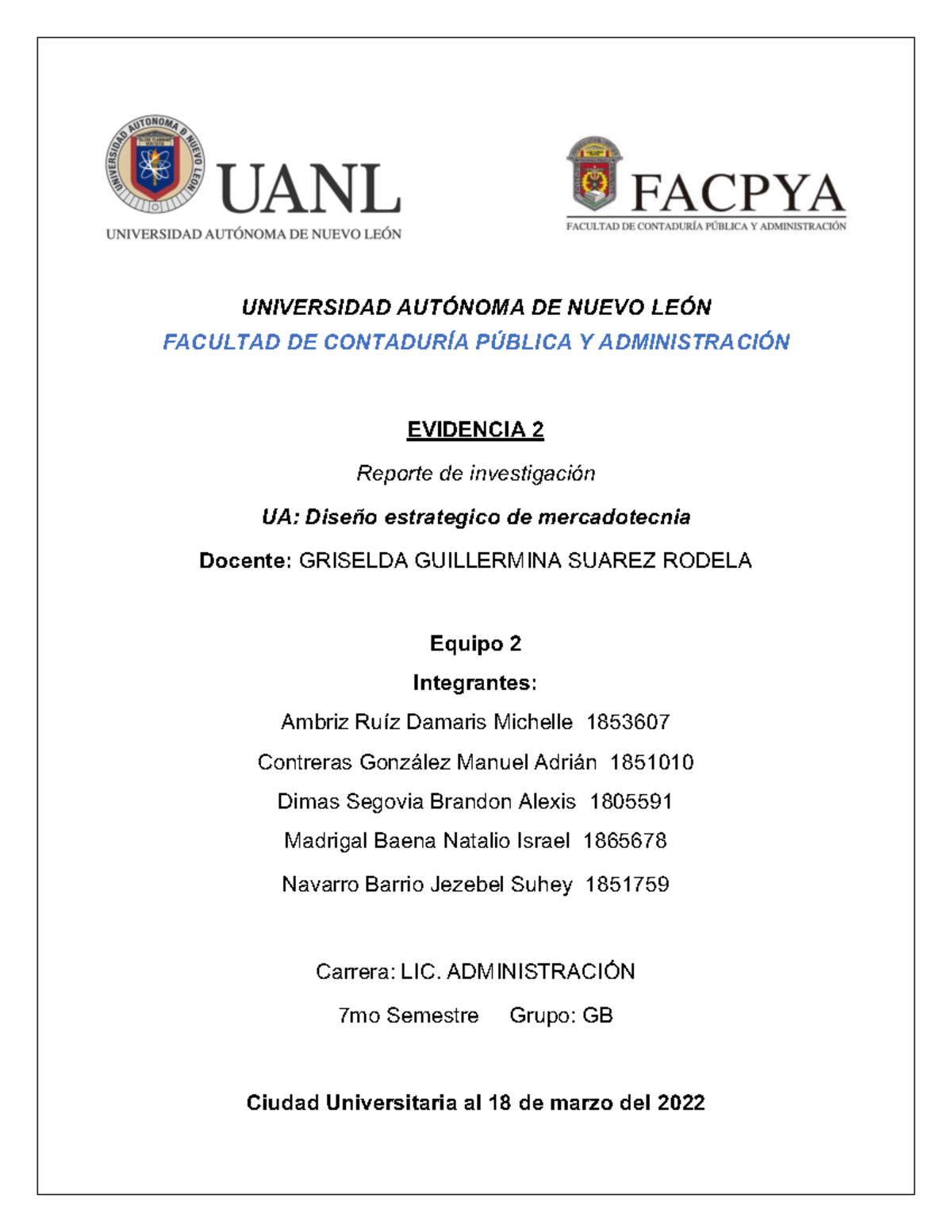 GB Evidencia 2 Equipo 2 - fefwefe - UNIVERSIDAD AUTÓNOMA DE NUEVO LEÓN ...