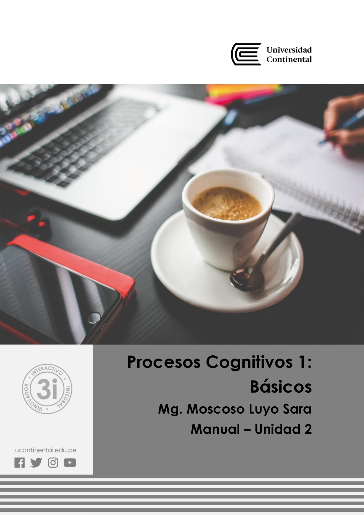 Manual U 2 Procesos Cognitivos 1 - Procesos Cognitivos 1: Básicos Mg ...