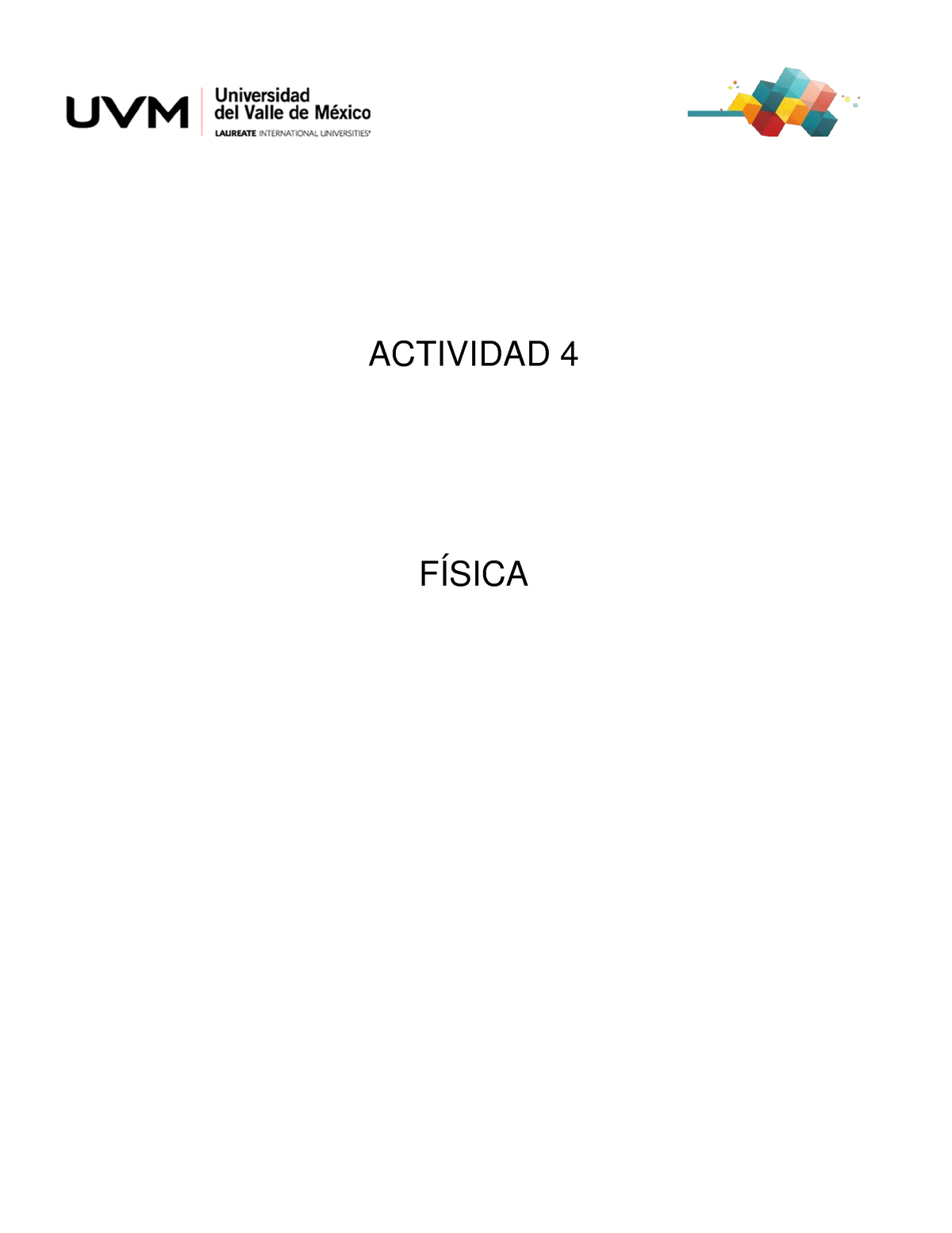 A4 - ACTIVIDAD 4 - ACTIVIDAD 4 FÍSICA RESOLUCIÓN DE PROBLEMAS- TRABAJO ...