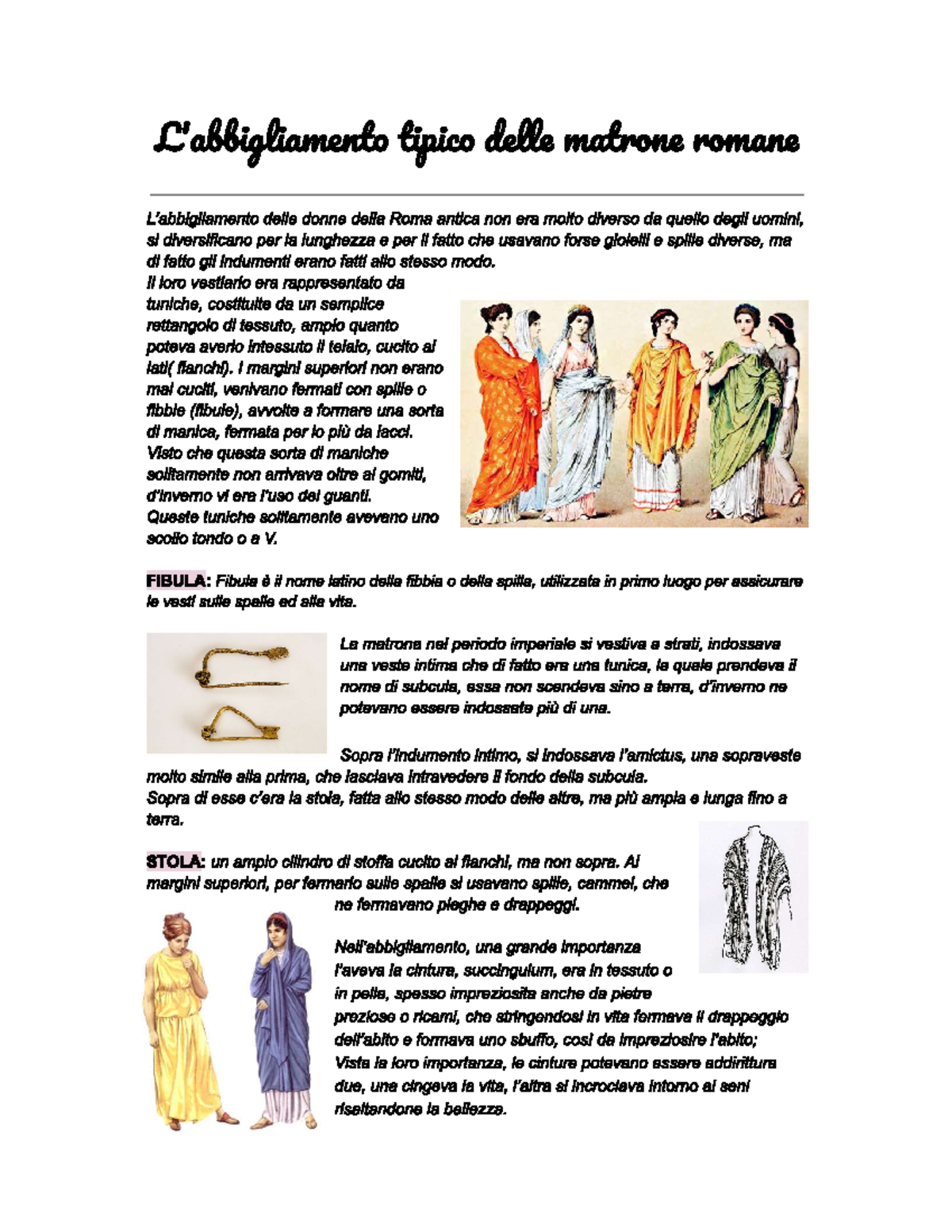 Abbigliamenti tipico della matrona romana ricerca latino - Lingua e ...
