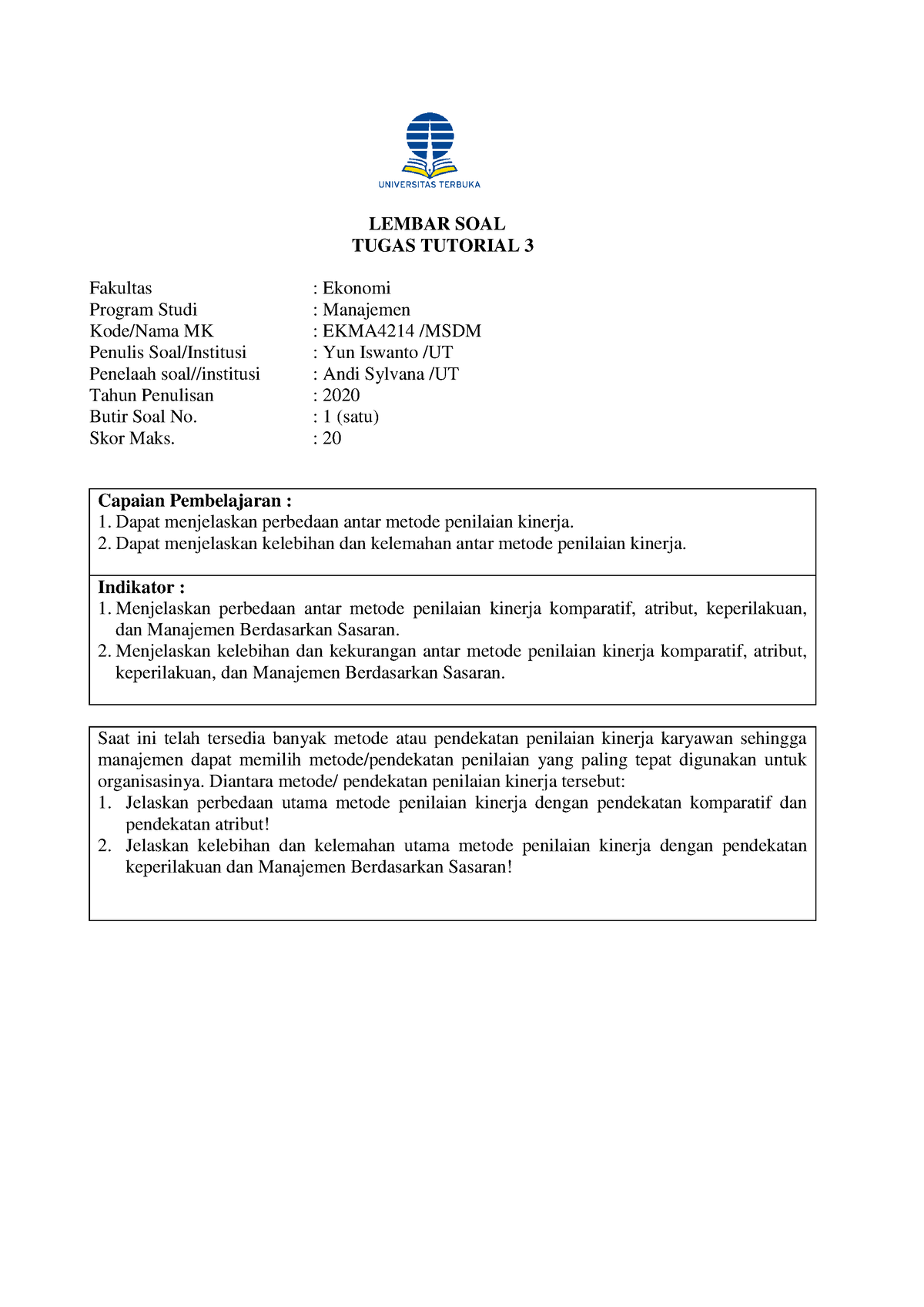 Tugas Tutorial 3 EKMA4214 Manajemen Sumber Daya Manusia - LEMBAR SOAL ...