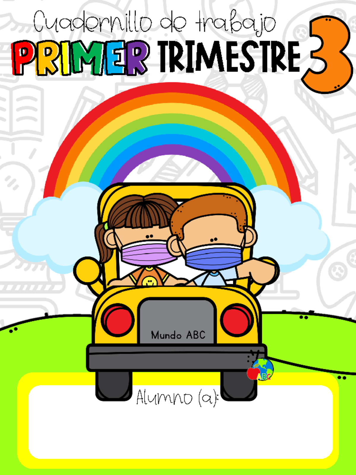 🤗3o Mundo ABC 1ER TRIM REPASO primer Cuadernillo de trabajo