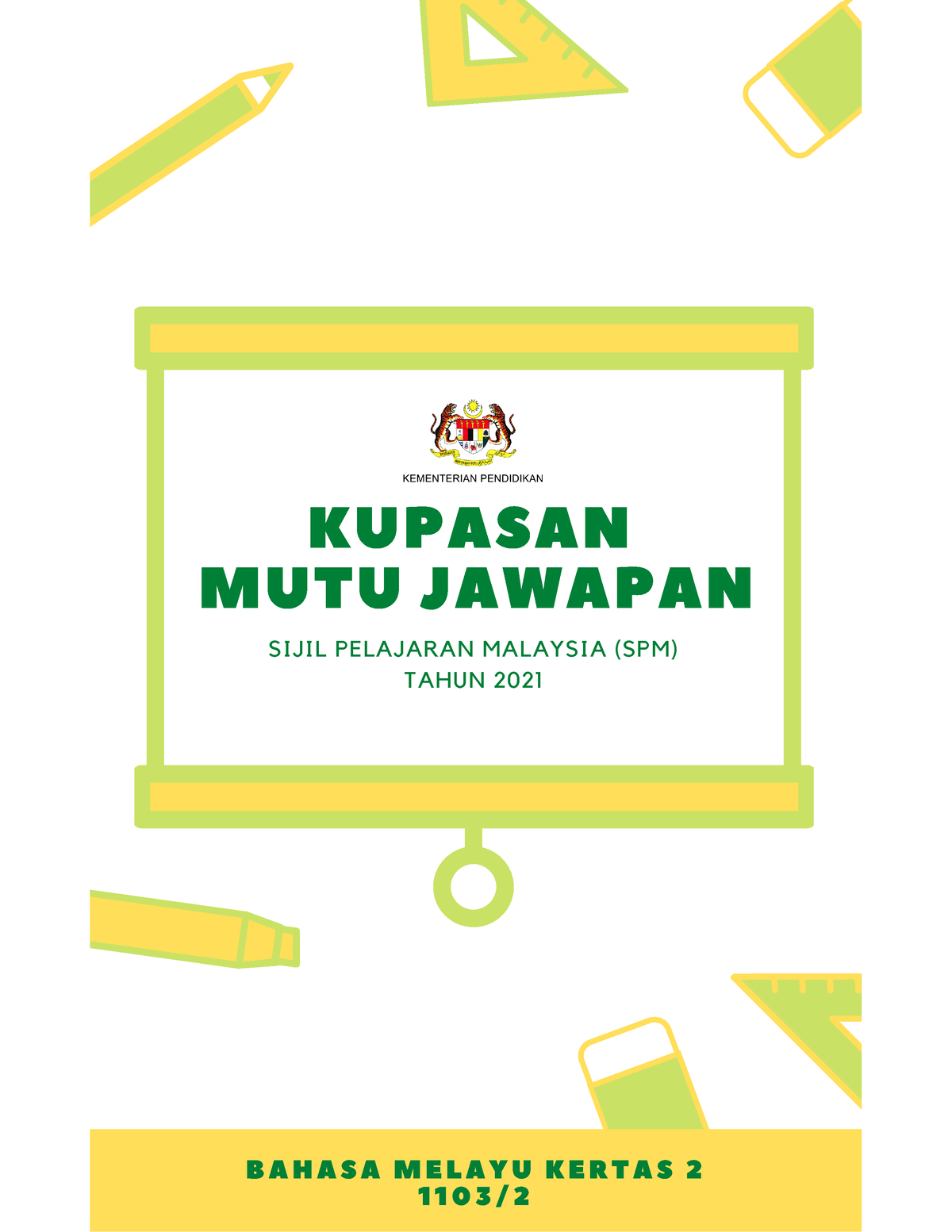 1103 2 Bahasa Melayu Kertas 2 - KUPASAN MUTU JAWAPAN SIJIL PELAJARAN ...